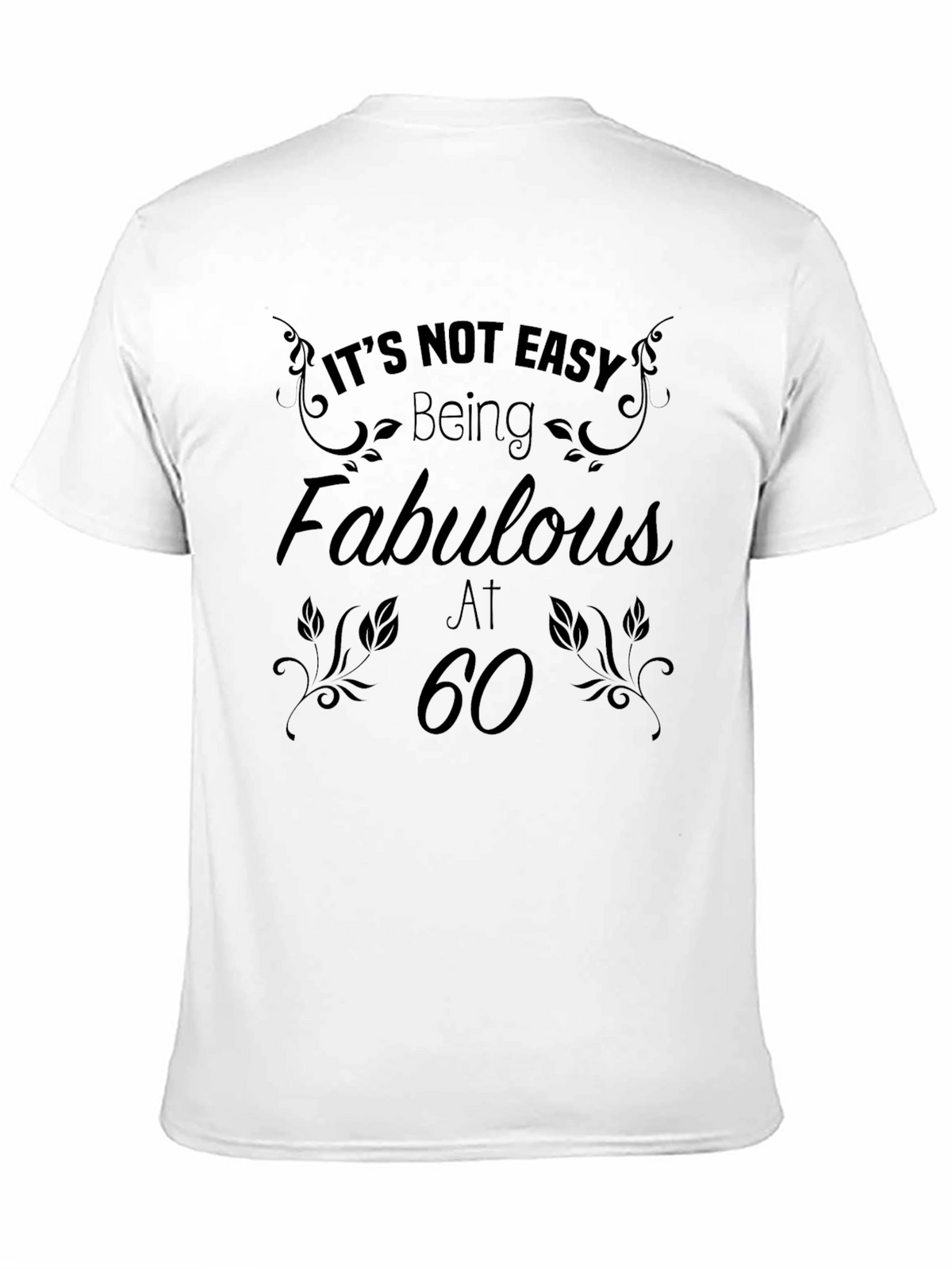 Fabulous at 60 Black Graphic Tee