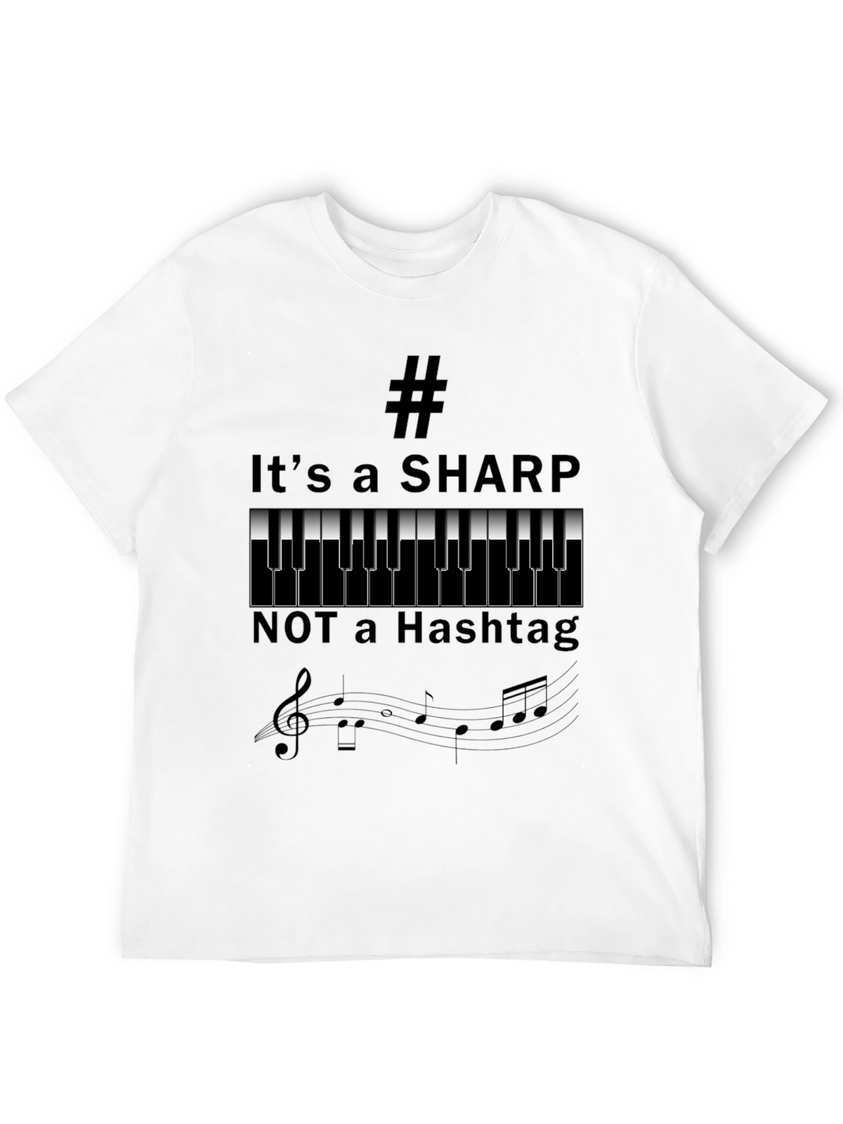 Its a Sharp Music Shirt - Funny Musician Tee