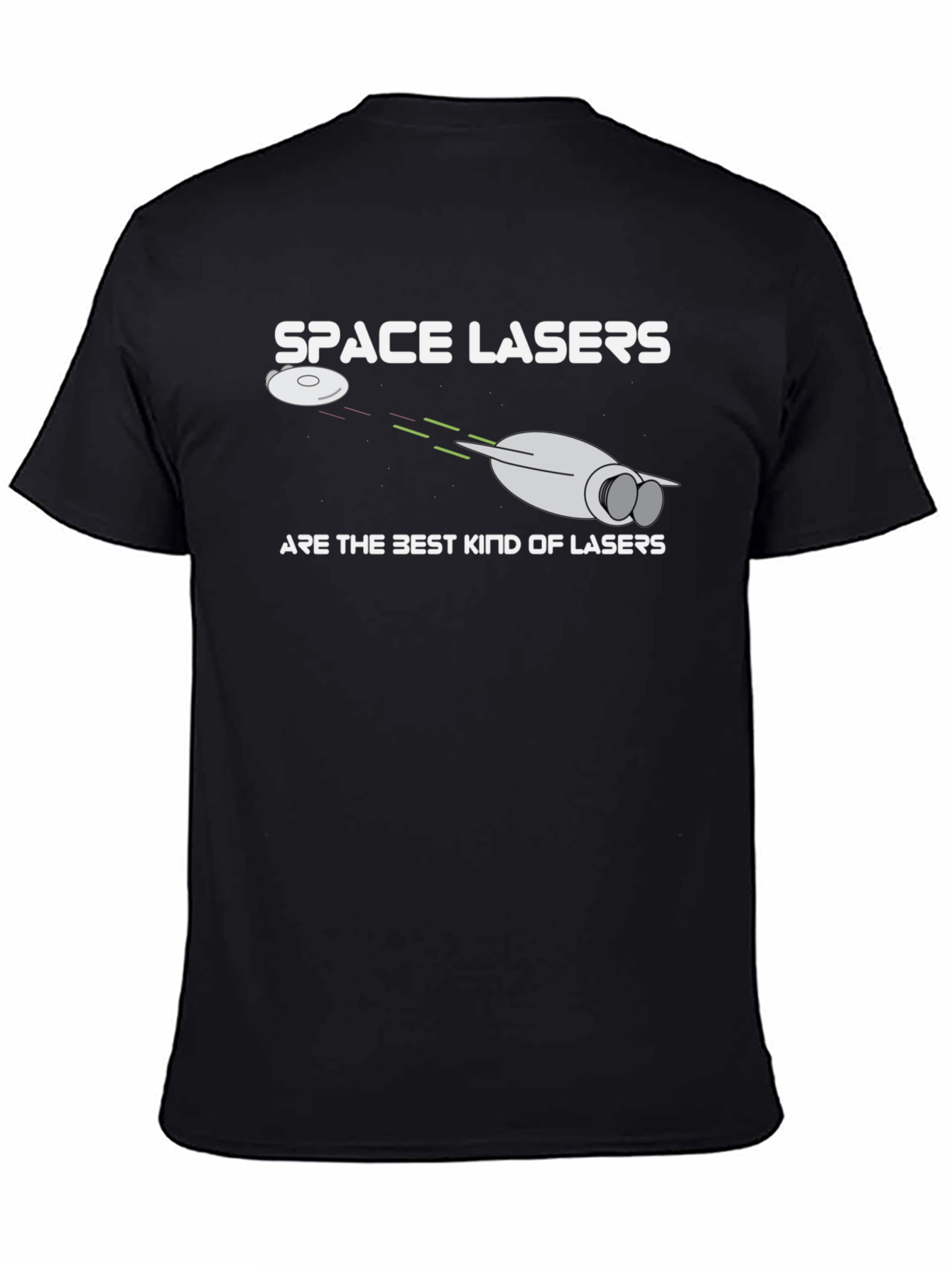 Space Lasers T-Shirt - Sci-Fi Humor Tee