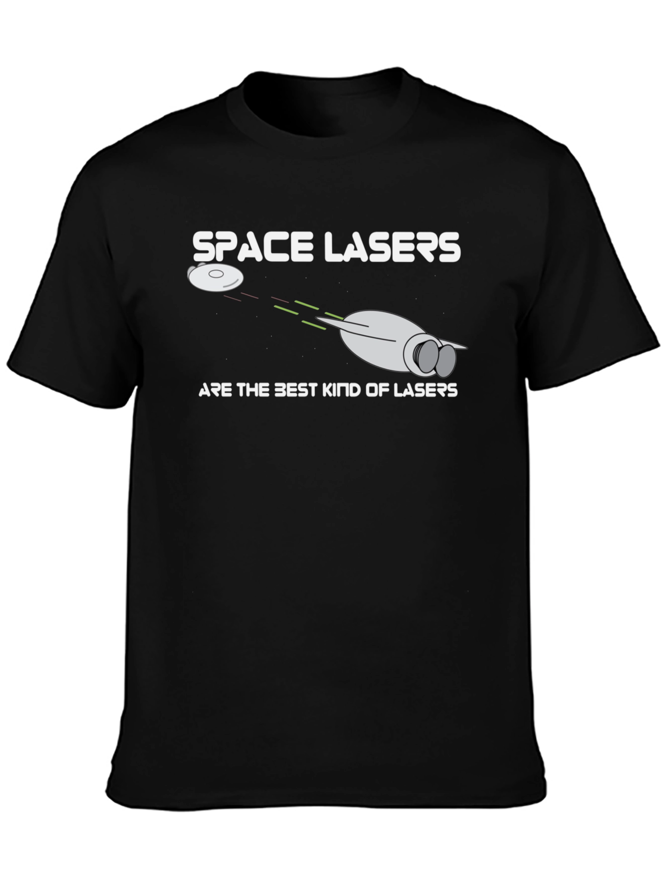 Space Lasers T-Shirt - Sci-Fi Humor Tee