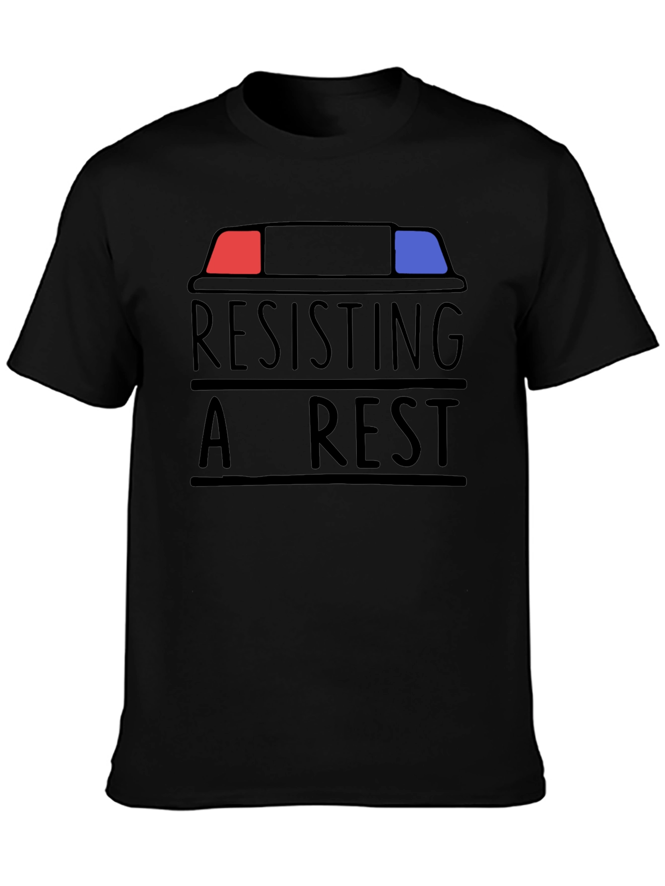 Resisting Arrest T-Shirt - Funny Slogan Tee