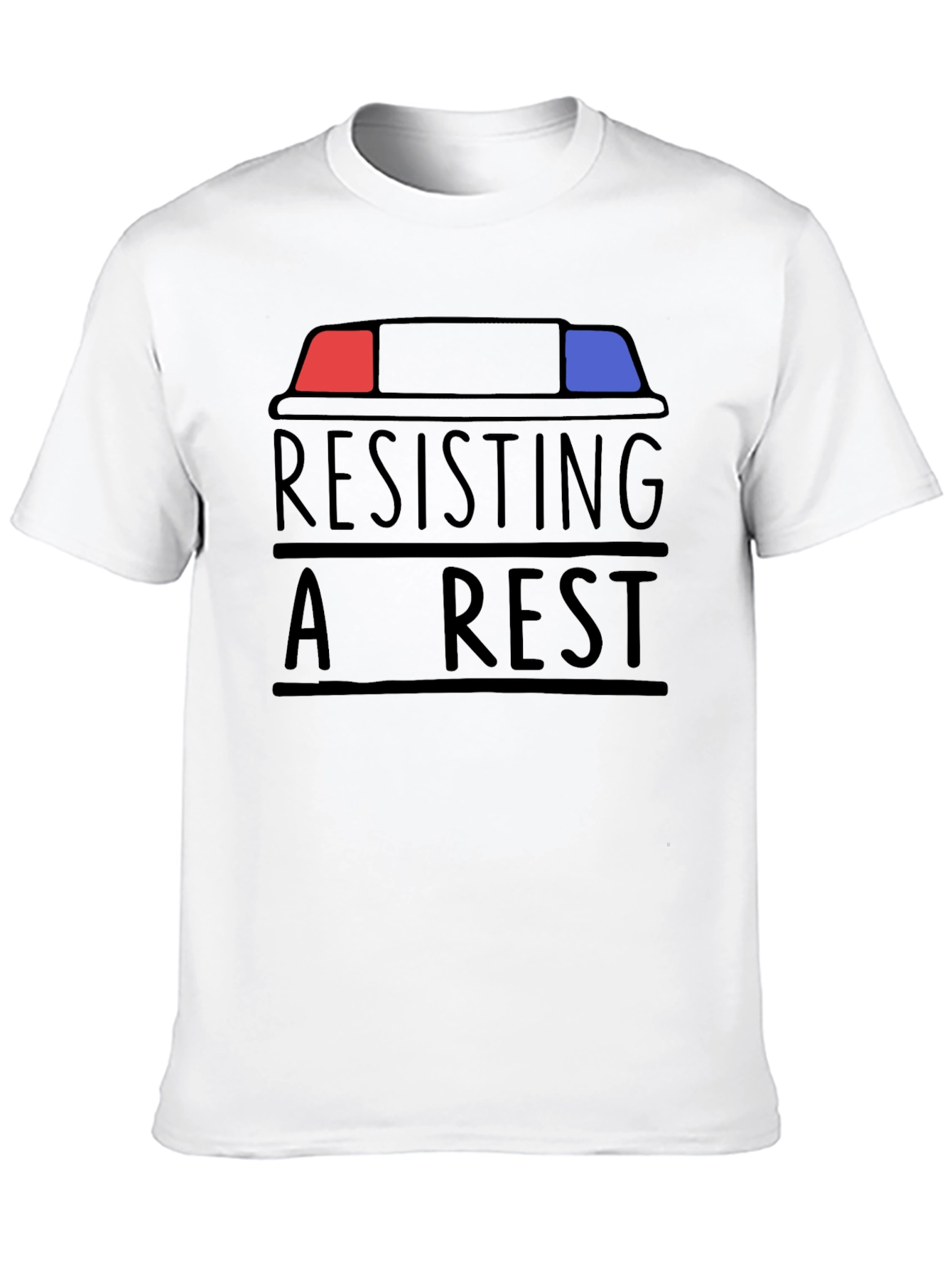 Resisting Arrest T-Shirt - Funny Slogan Tee
