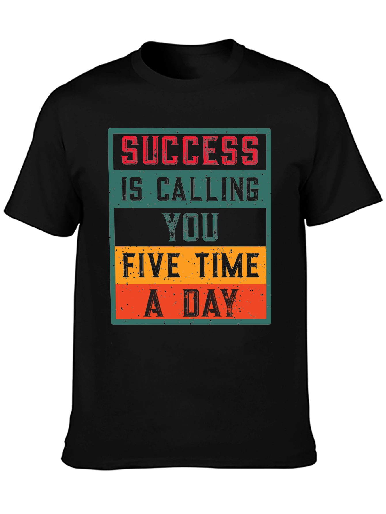 Success Calling T-Shirt
