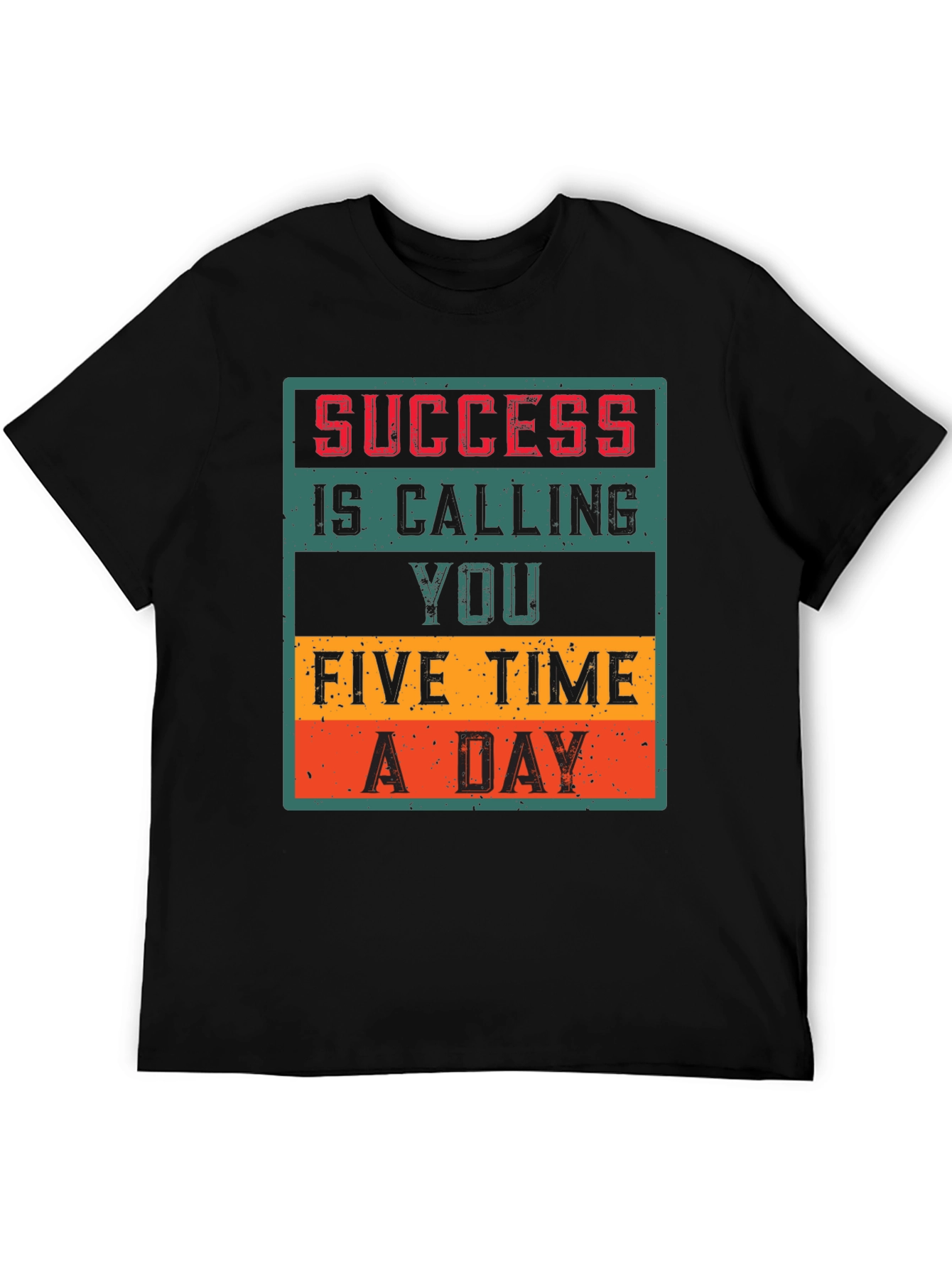 Success Calling T-Shirt