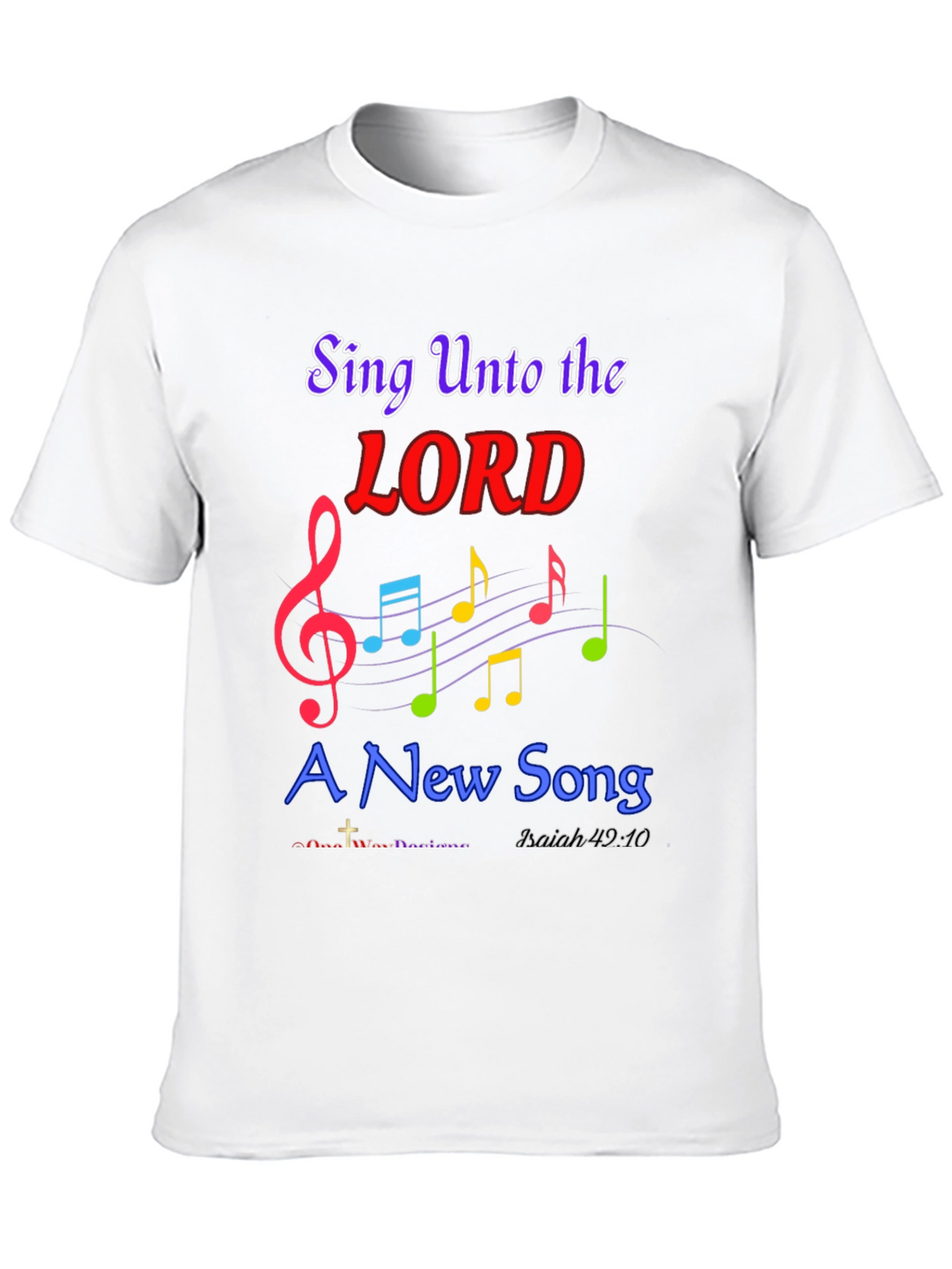 Sing Unto the Lord Christian T-Shirt