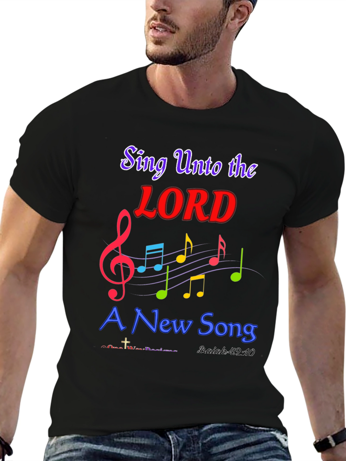 Sing Unto the Lord Christian T-Shirt
