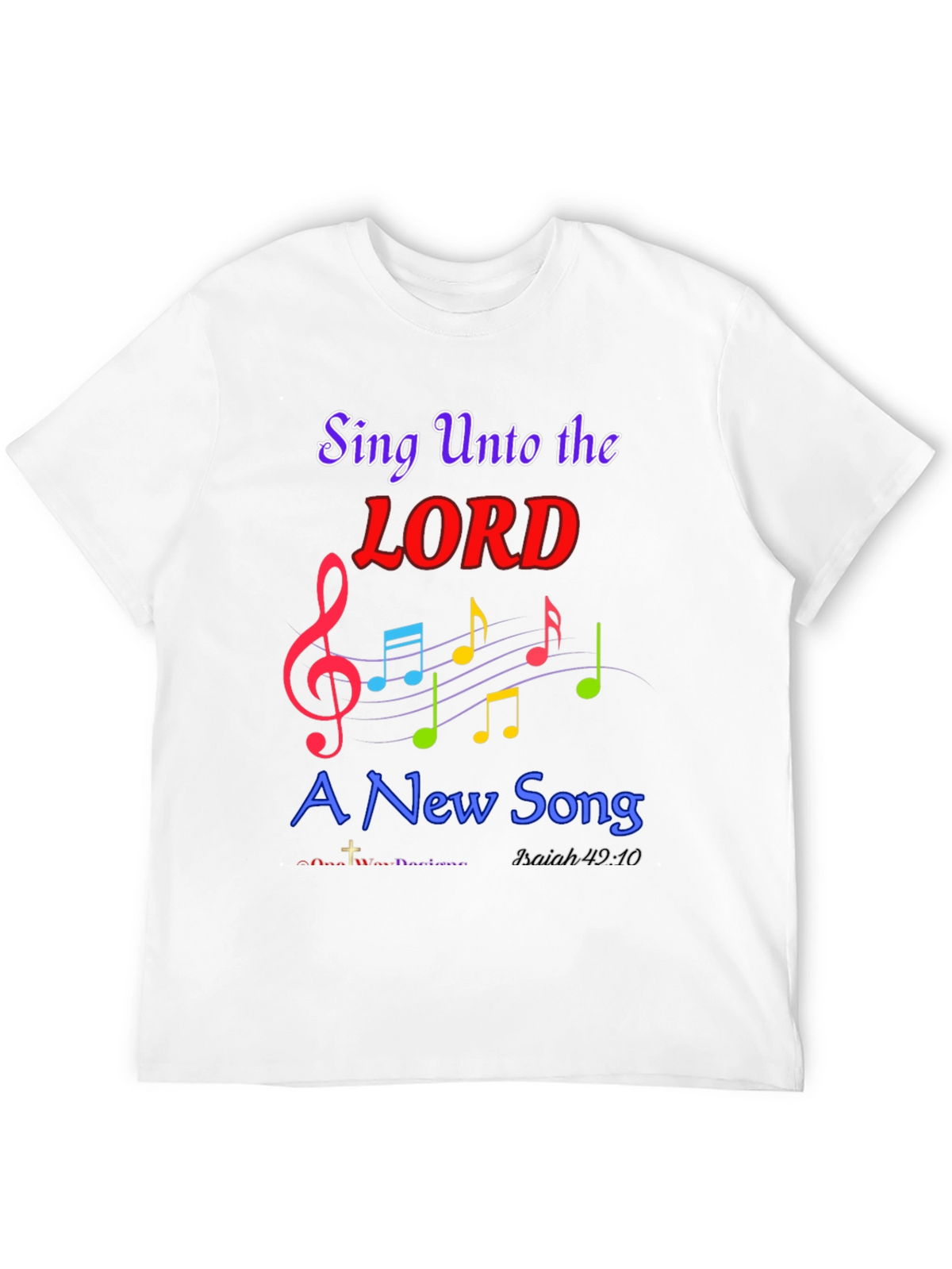 Sing Unto the Lord Christian T-Shirt