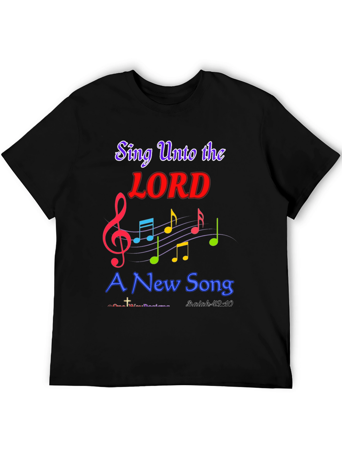 Sing Unto the Lord Christian T-Shirt