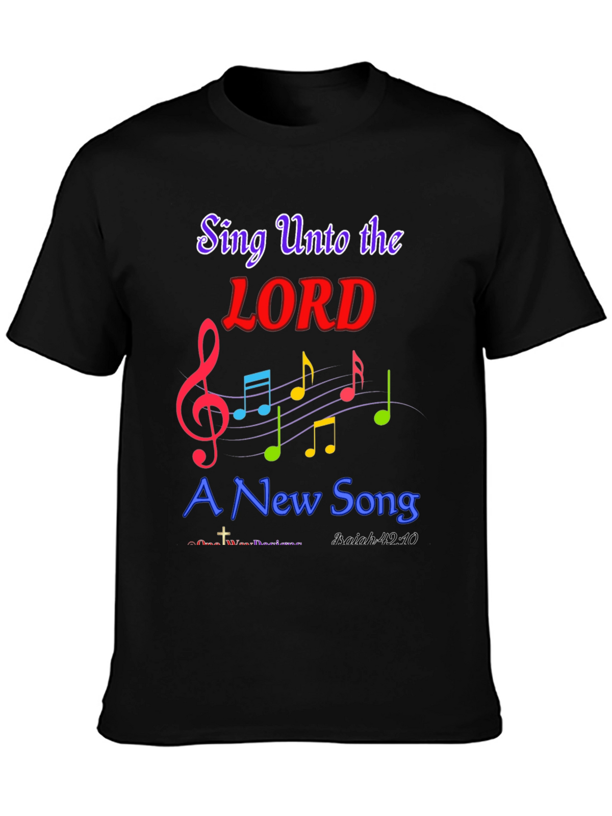 Sing Unto the Lord Christian T-Shirt