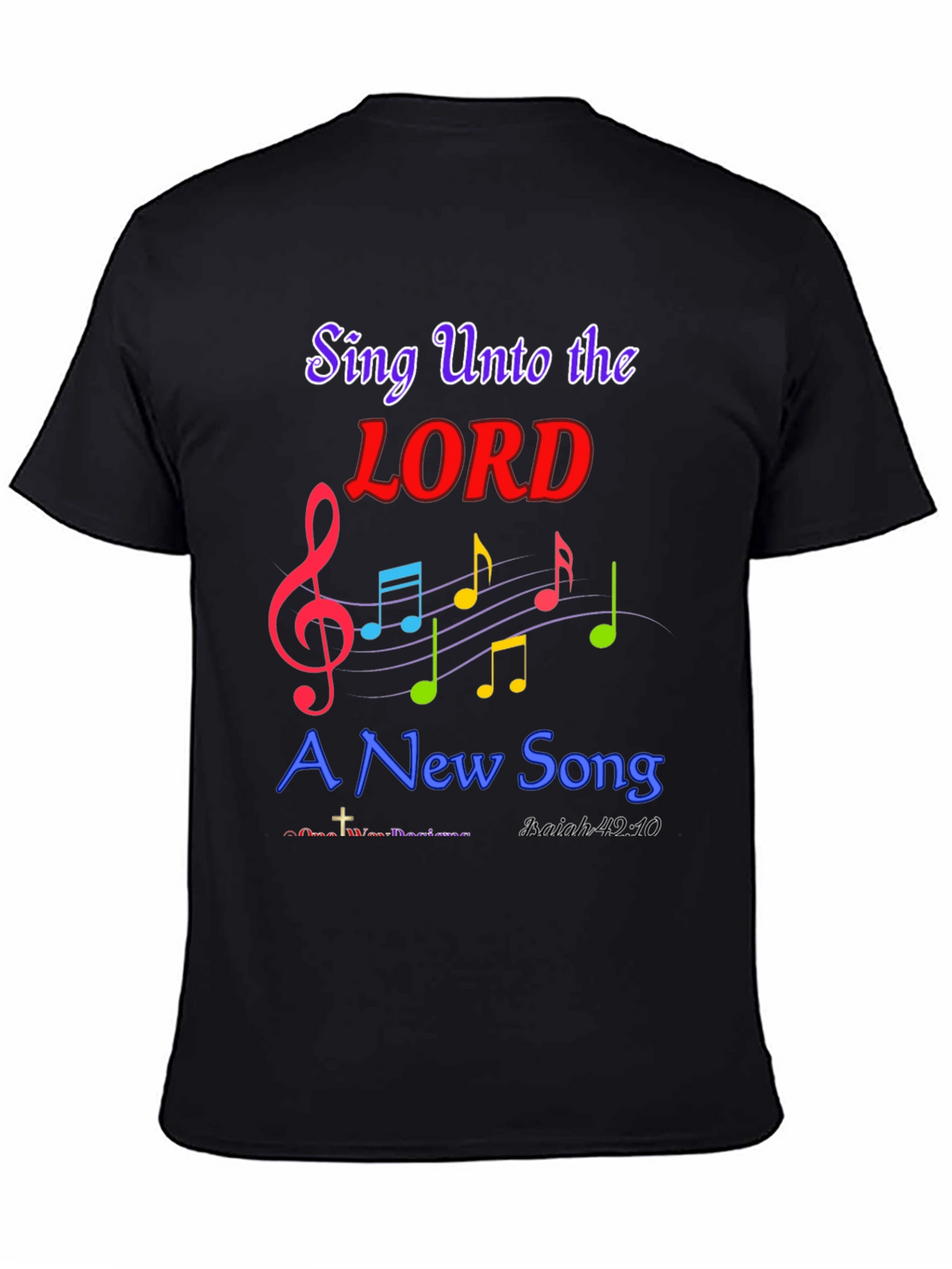 Sing Unto the Lord Christian T-Shirt