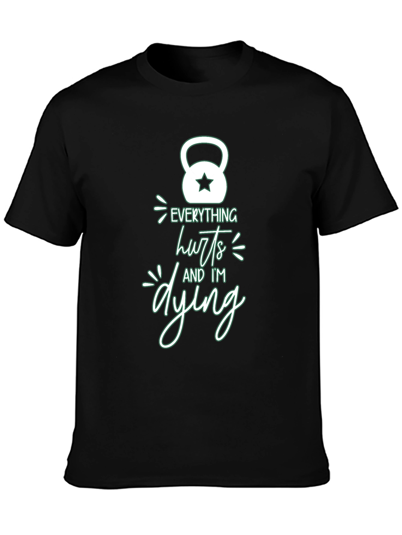 Everything Hurts Gym Workout T-Shirt