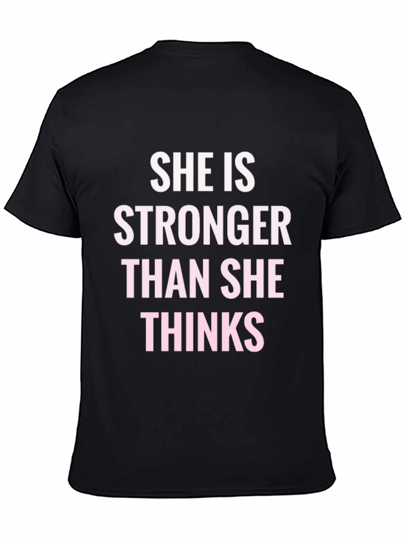 Empowering Stronger Than She Thinks Graphic Tee