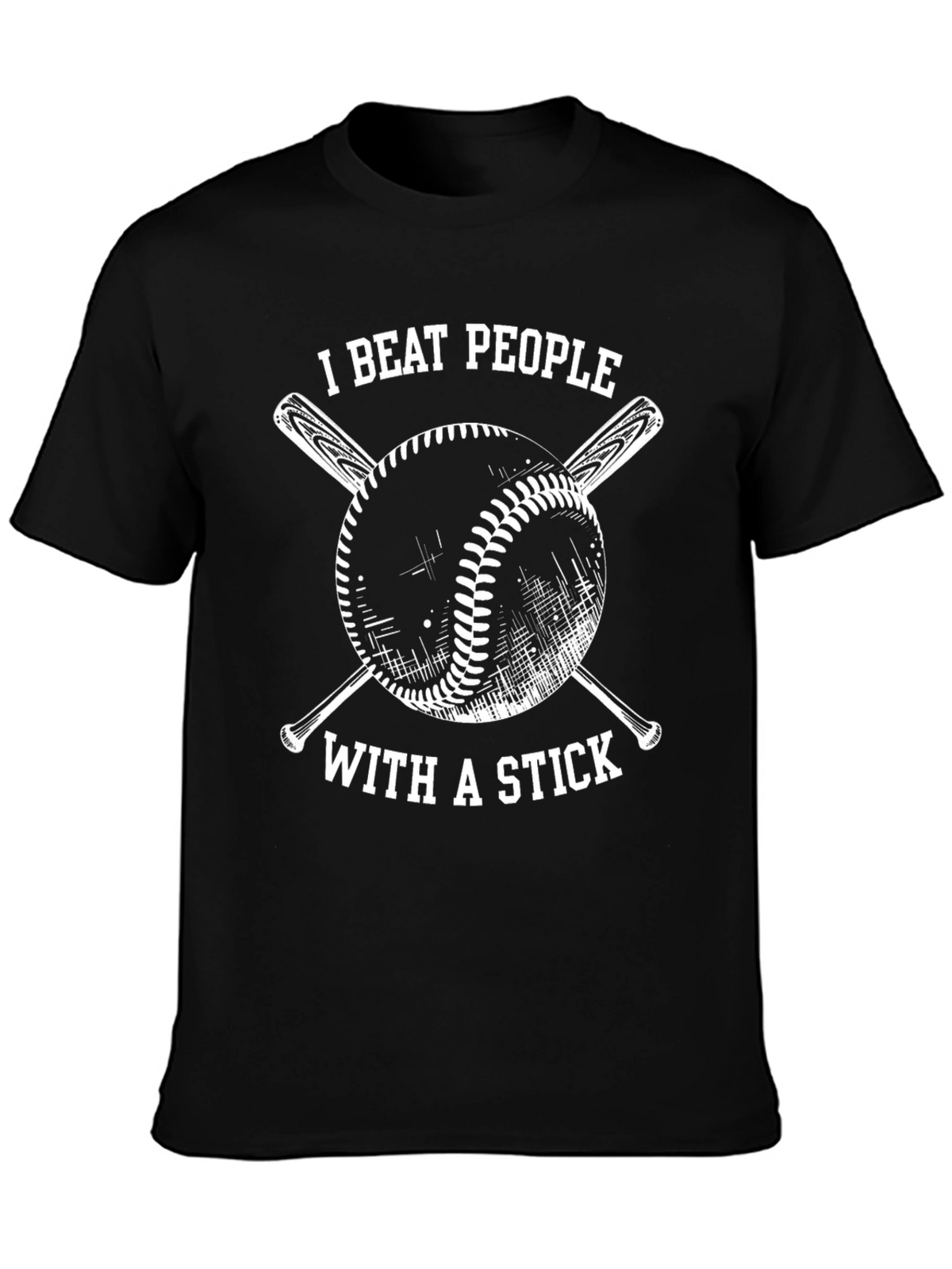 I Beat People With a Stick T-Shirt