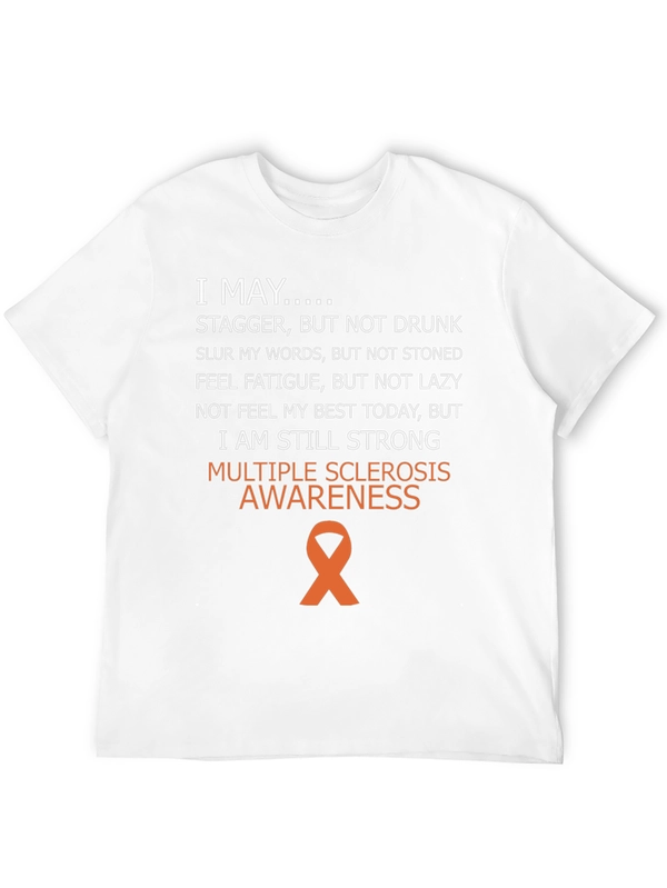 Multiple Sclerosis Awareness T-Shirt - I May...