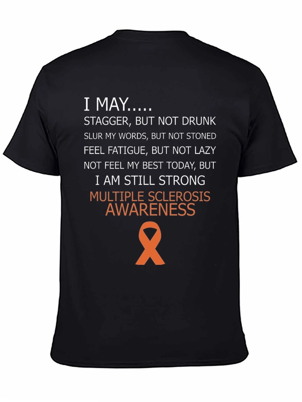 Multiple Sclerosis Awareness T-Shirt - I May...