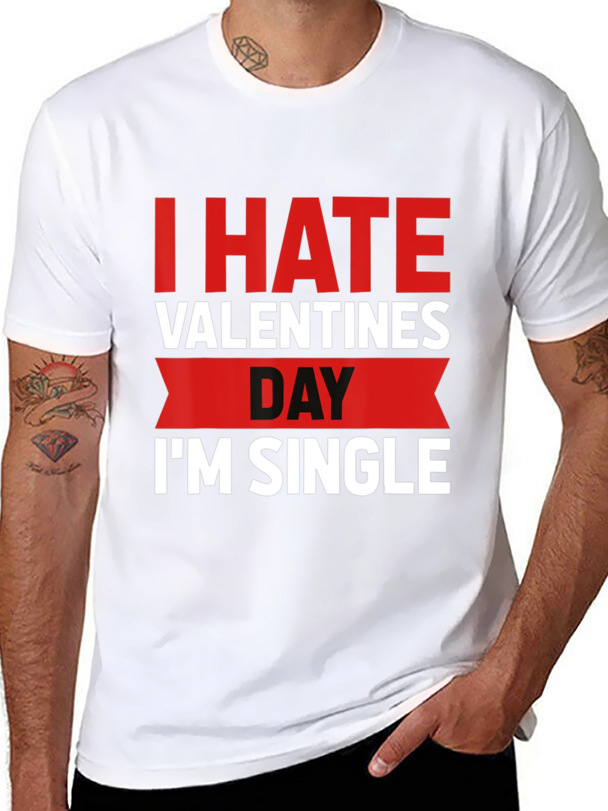 I Hate Valentines Day Single T-Shirt