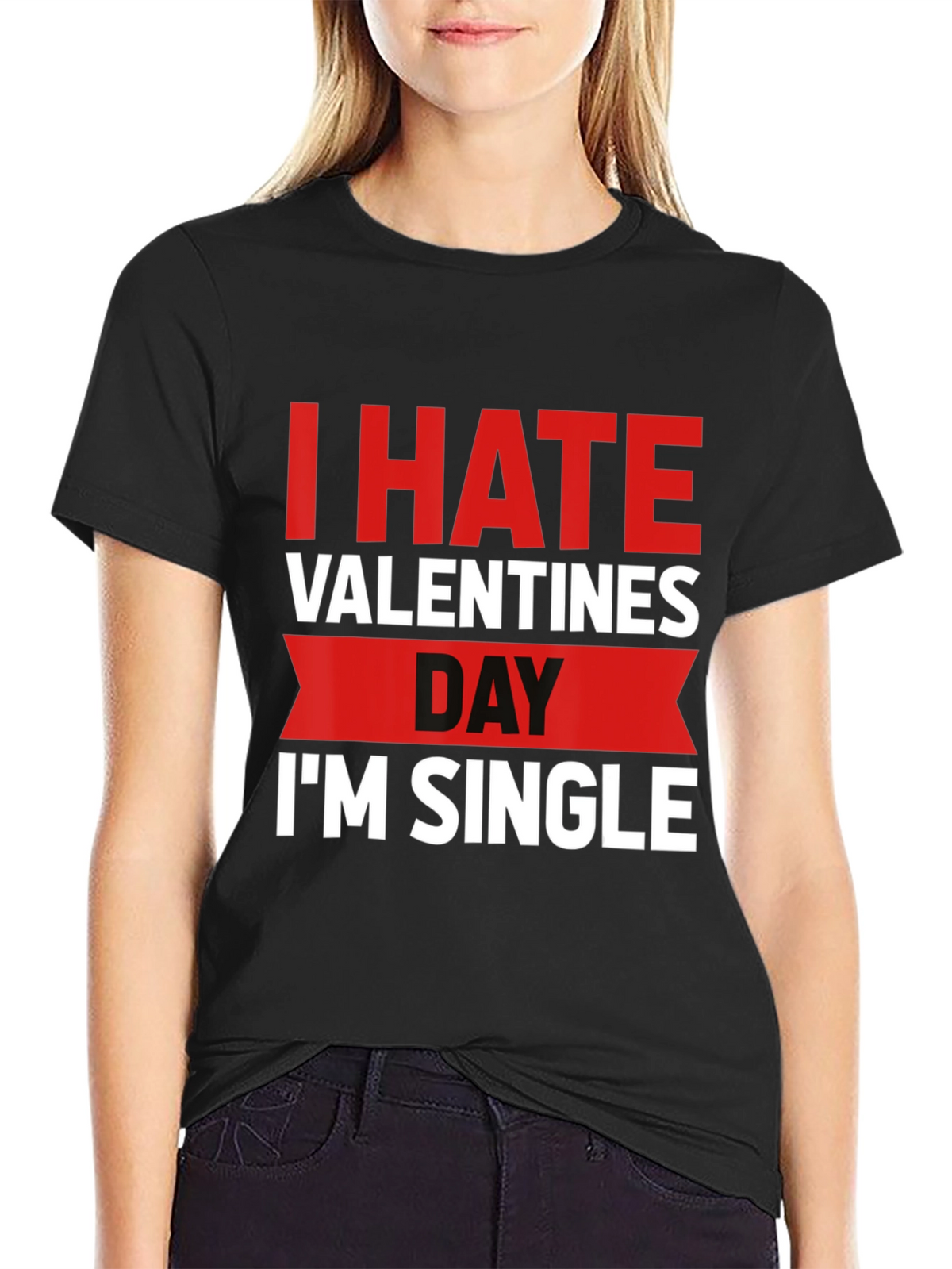 I Hate Valentines Day Single T-Shirt