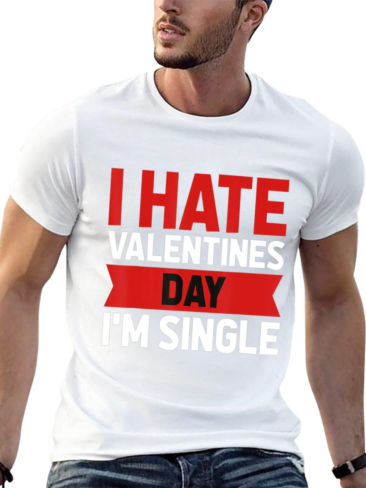 I Hate Valentines Day Single T-Shirt