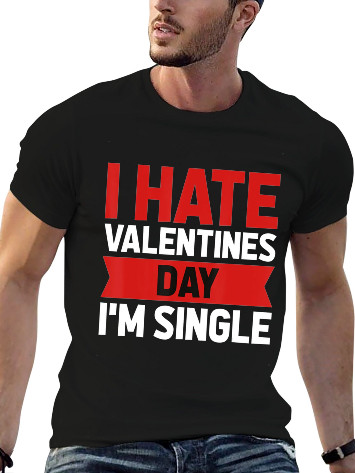 I Hate Valentines Day Single T-Shirt