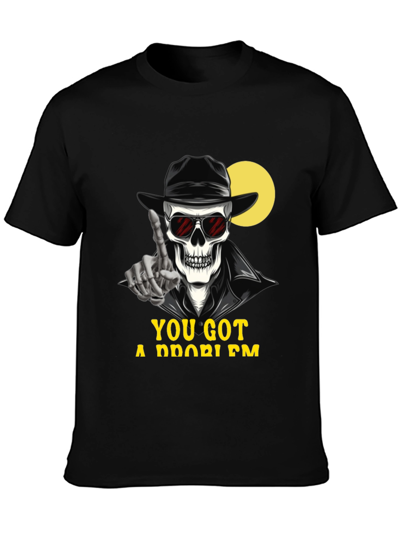 Skeleton Graphic T-Shirt - You Got a Problem?