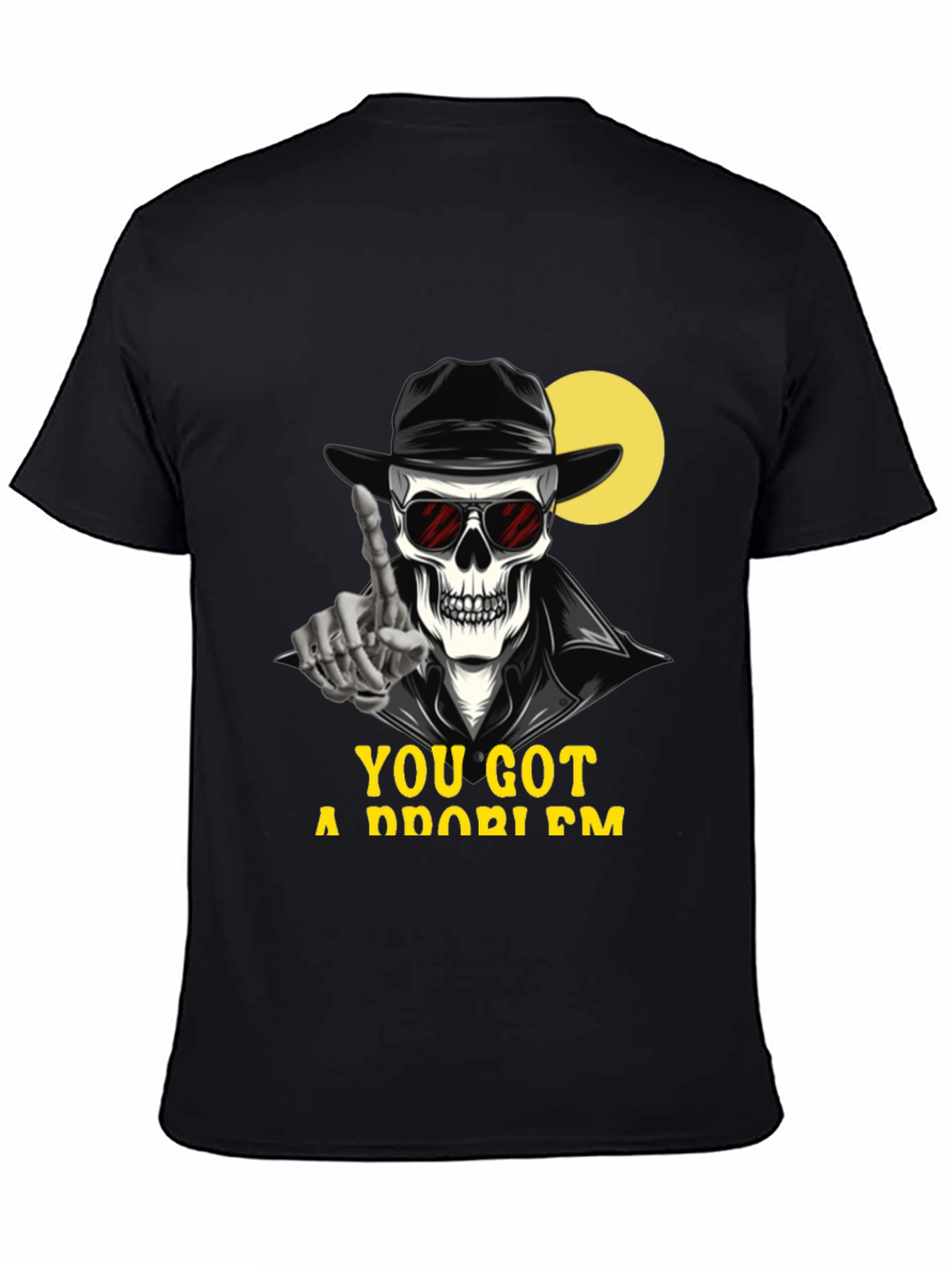 Skeleton Graphic T-Shirt - You Got a Problem?