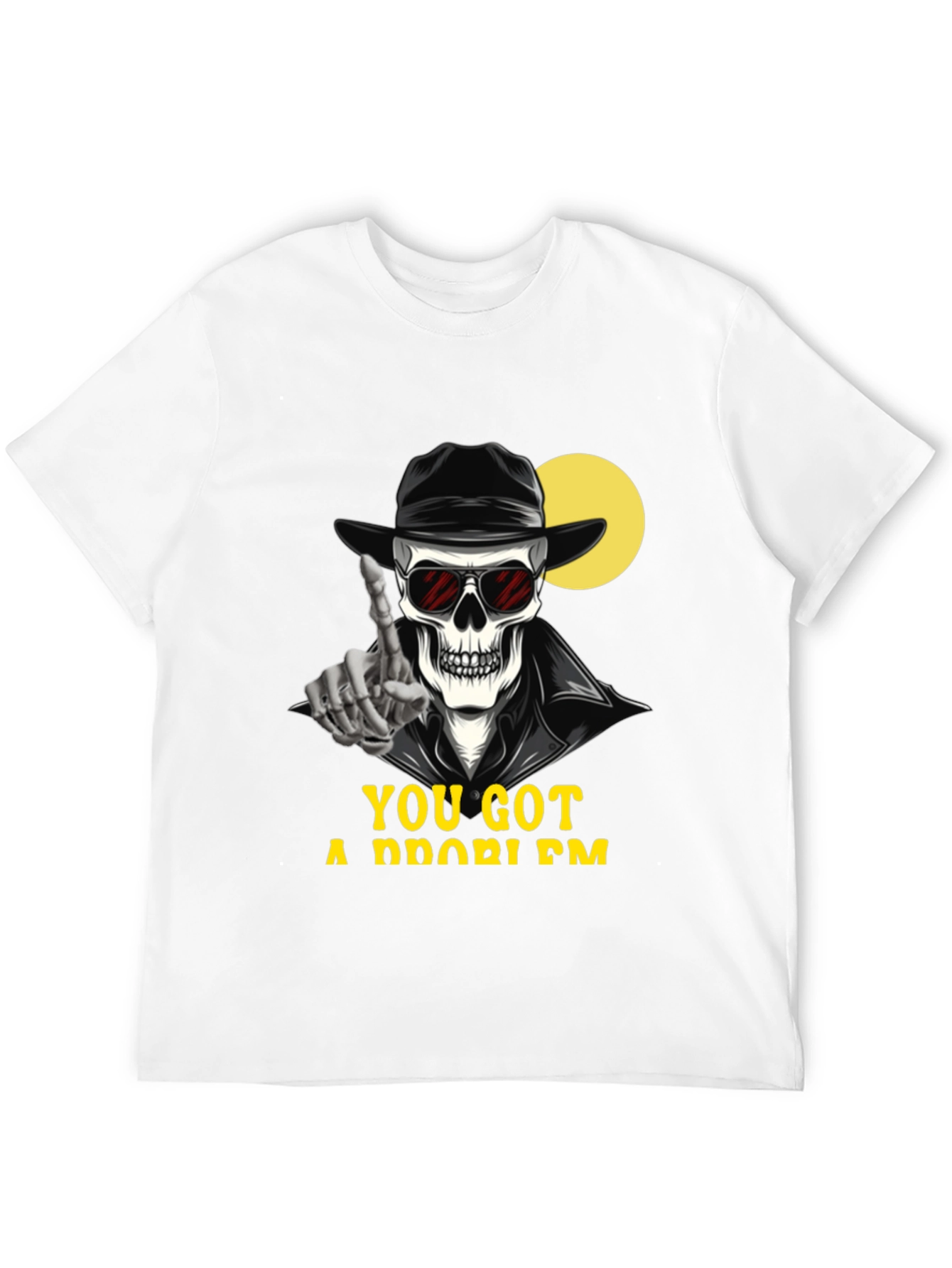 Skeleton Graphic T-Shirt - You Got a Problem?