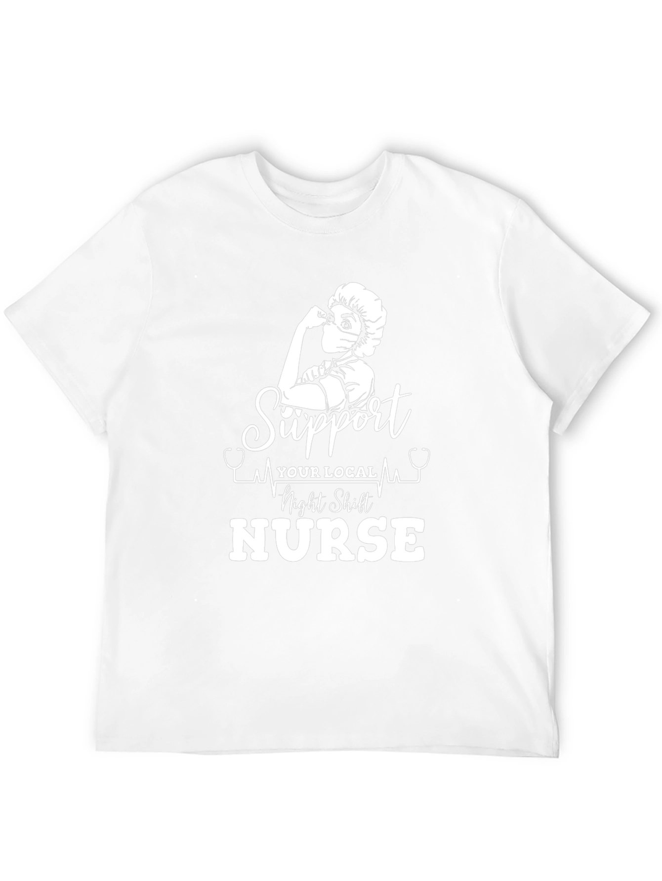 Support Local Night Shift Nurse T-Shirt