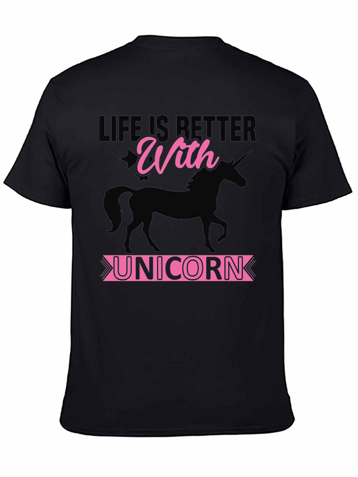 Life is Better With Unicorn T-Shirt