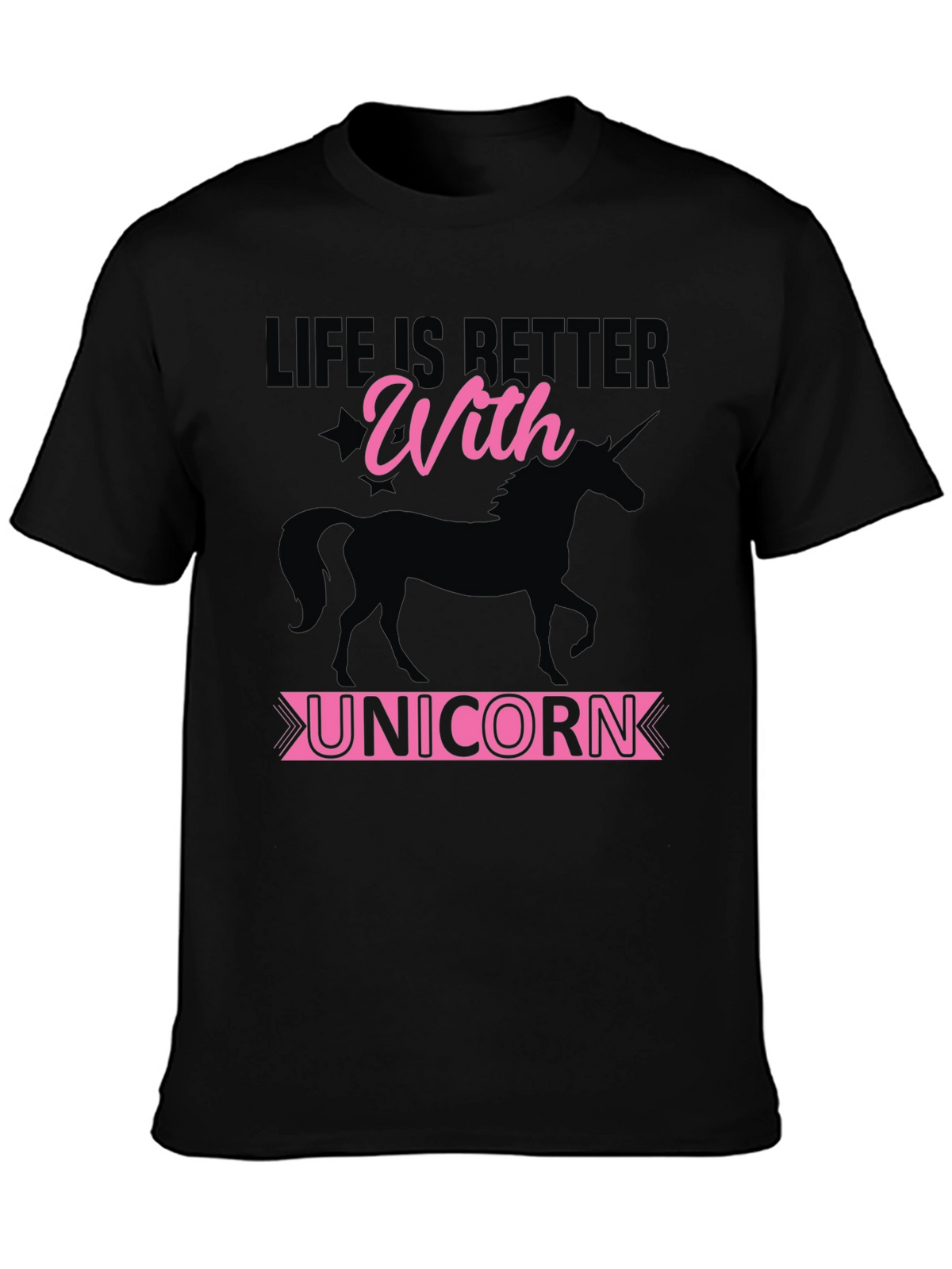 Life is Better With Unicorn T-Shirt