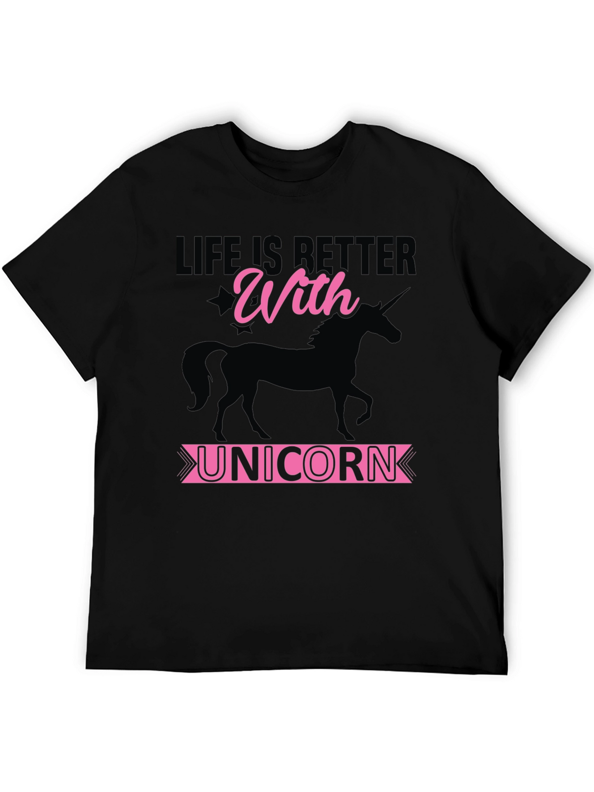 Life is Better With Unicorn T-Shirt