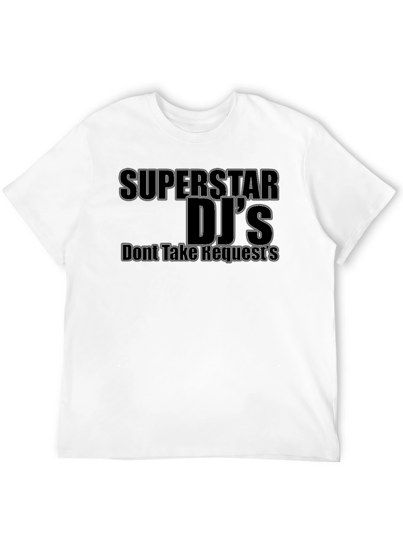 Superstar DJs Graphic T-Shirt - Dont Take Requests