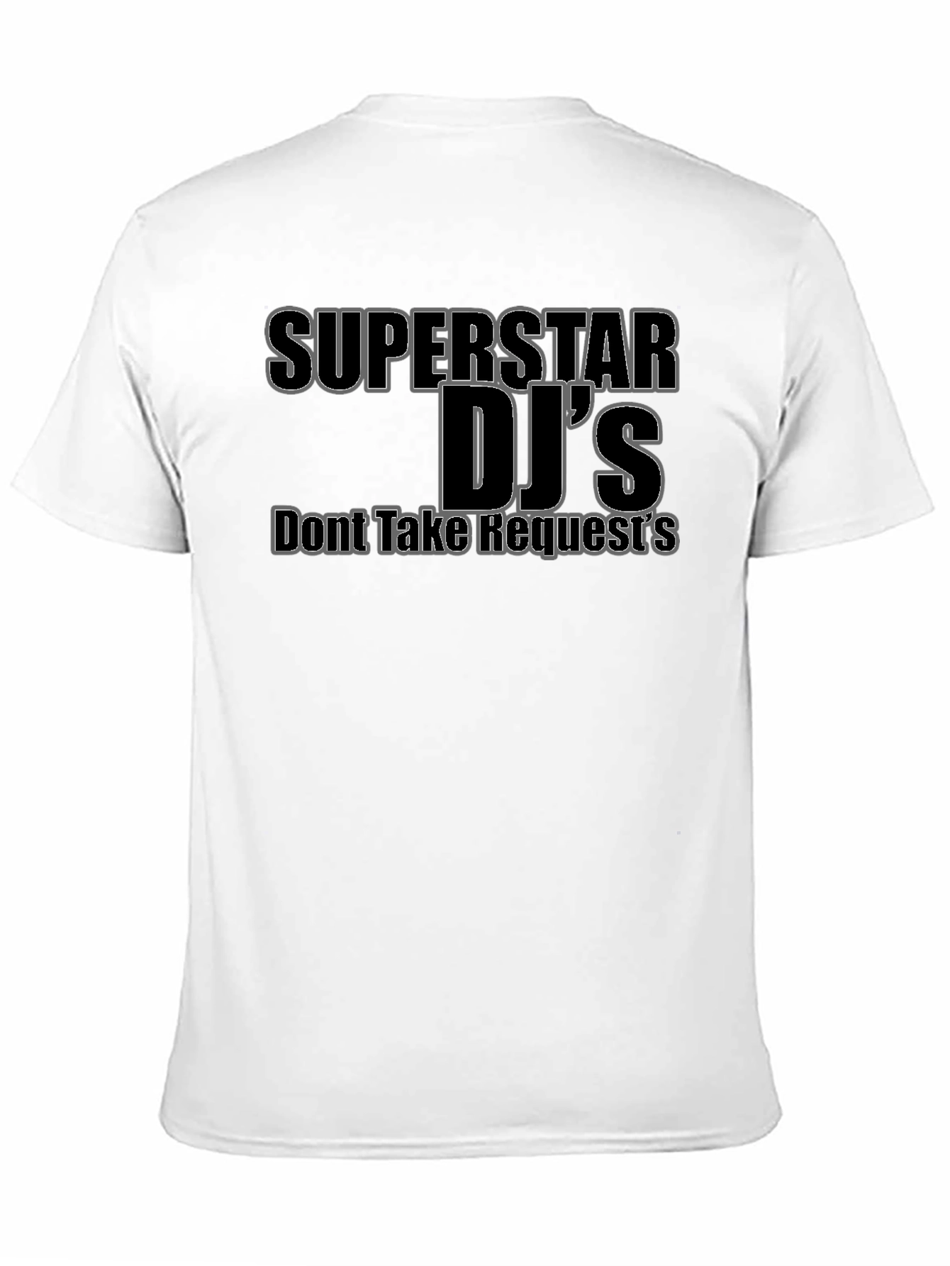 Superstar DJs Graphic T-Shirt - Dont Take Requests