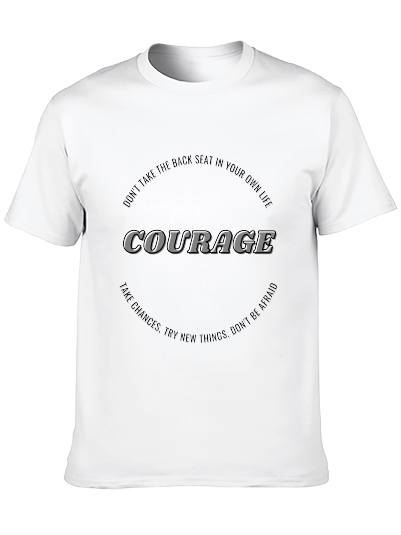 Courage Graphic T-Shirt - Motivational Black Tee