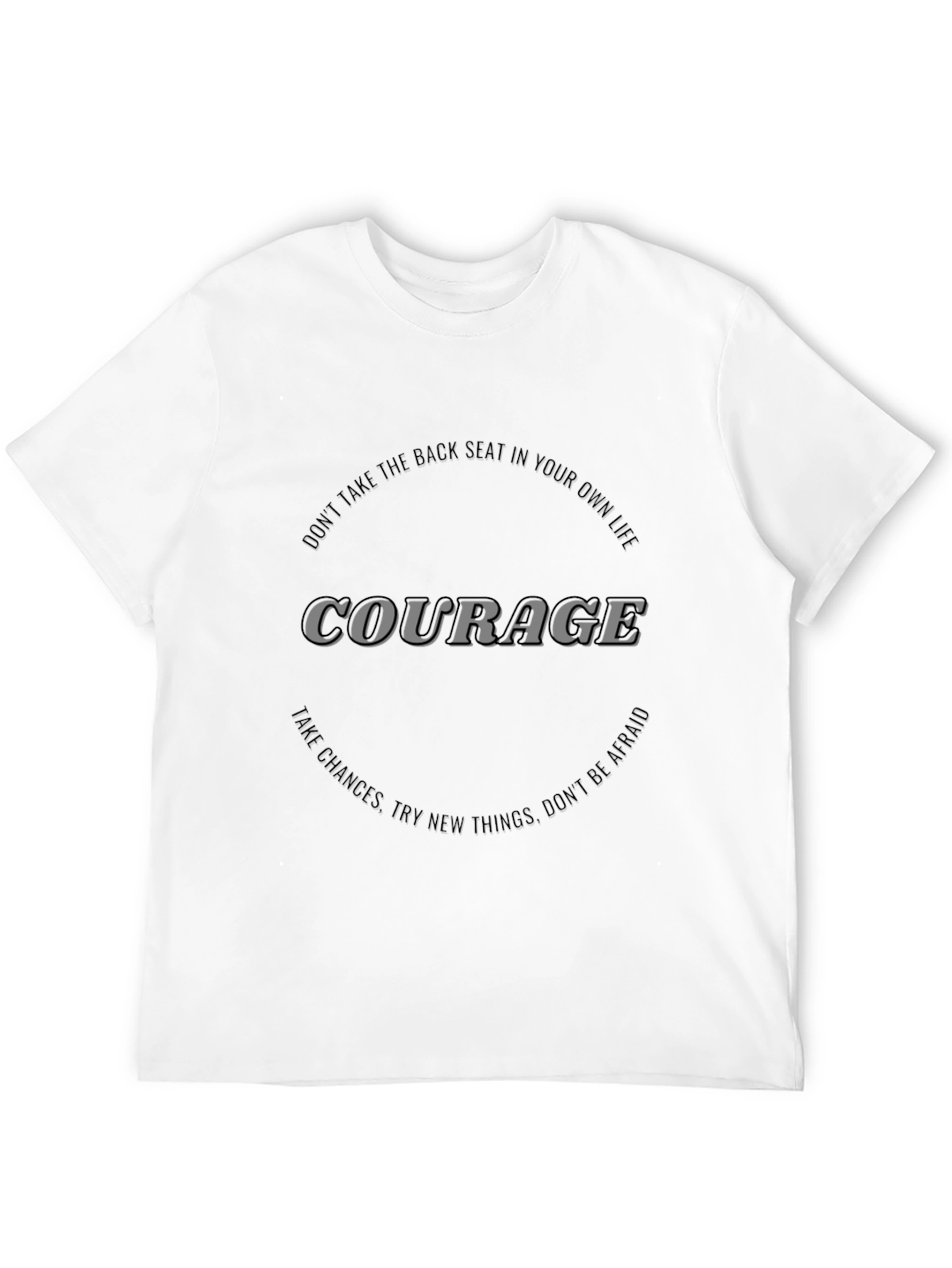 Courage Graphic T-Shirt - Motivational Black Tee
