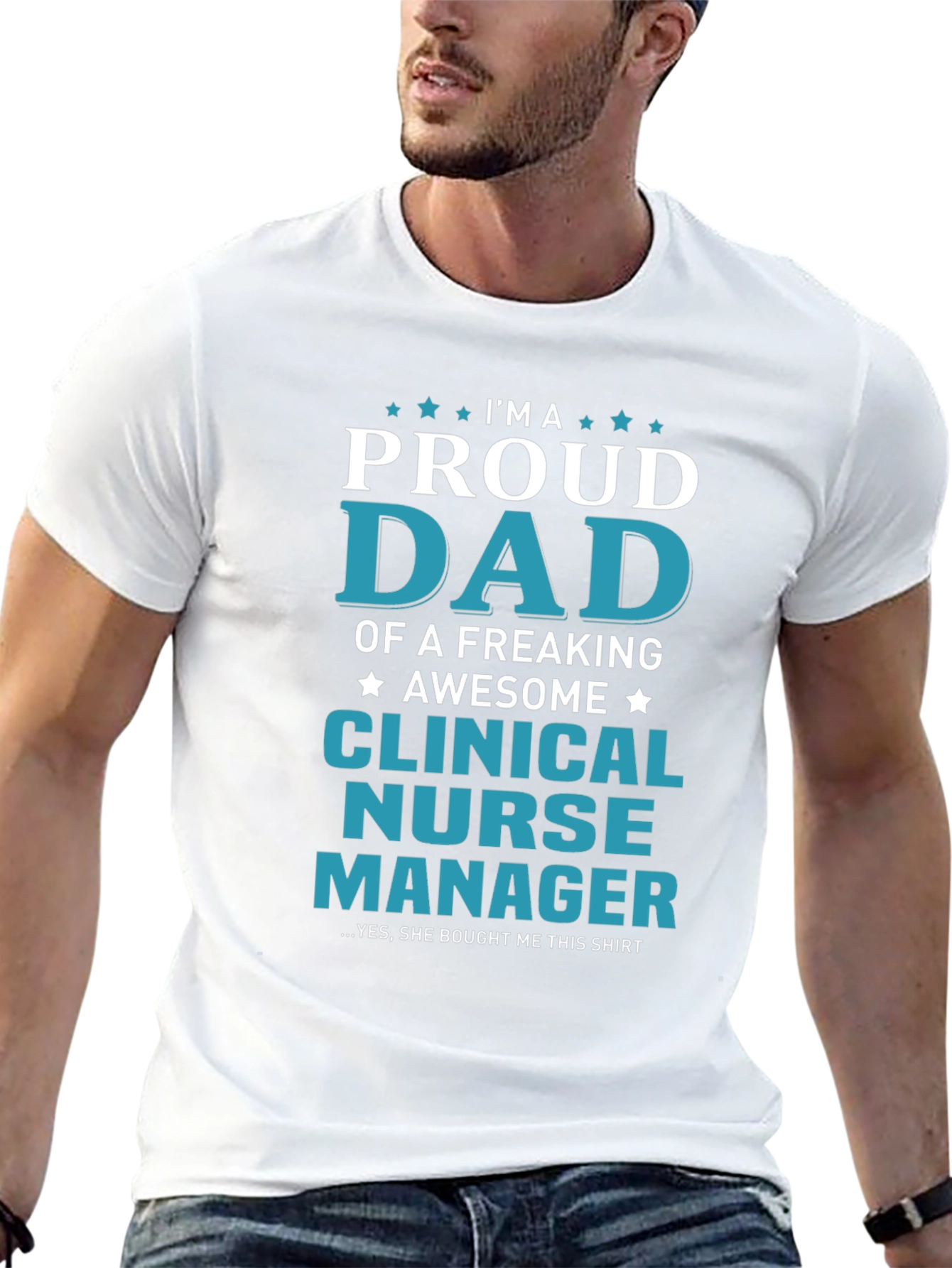 Proud Dad Clinical Nurse Manager Graphic Tee