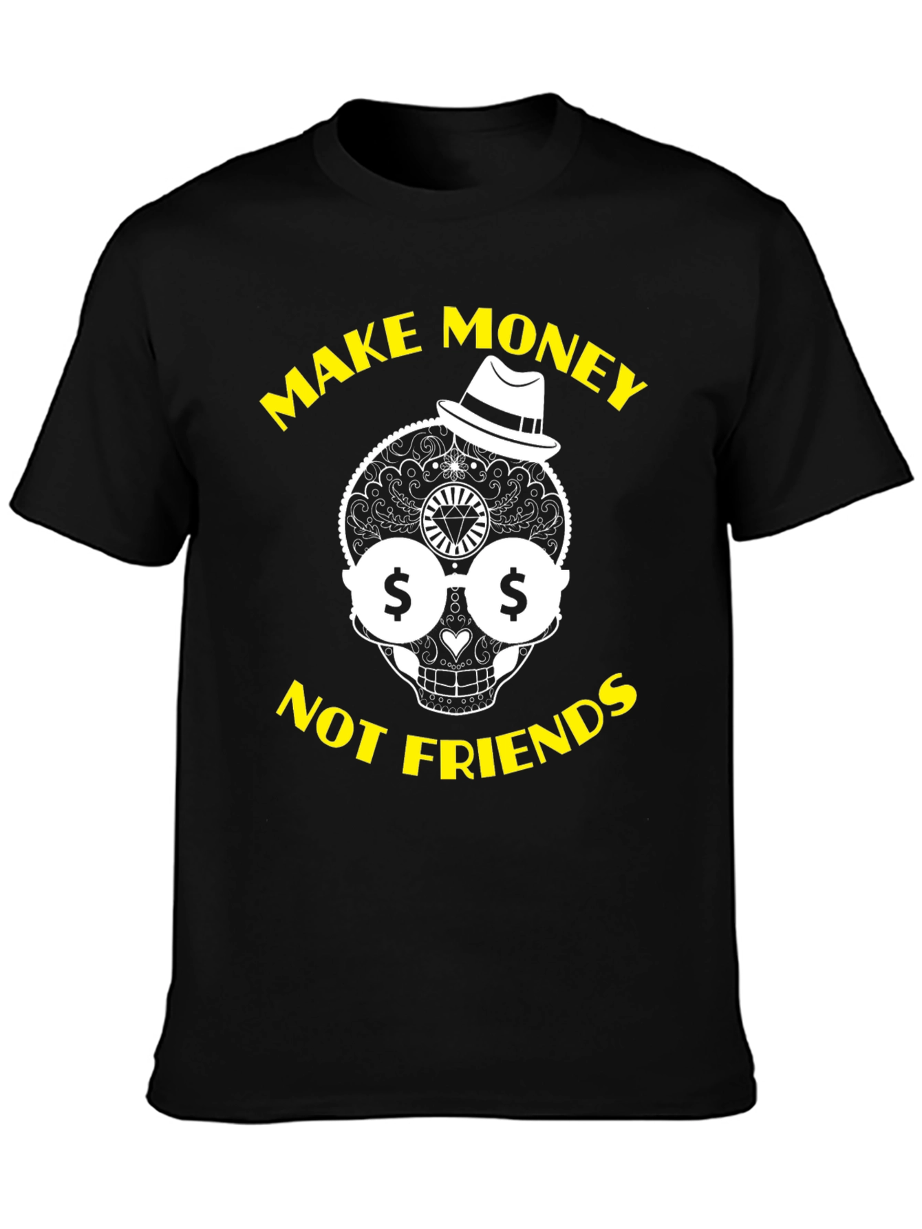 Make Money Not Friends Graphic T-Shirt