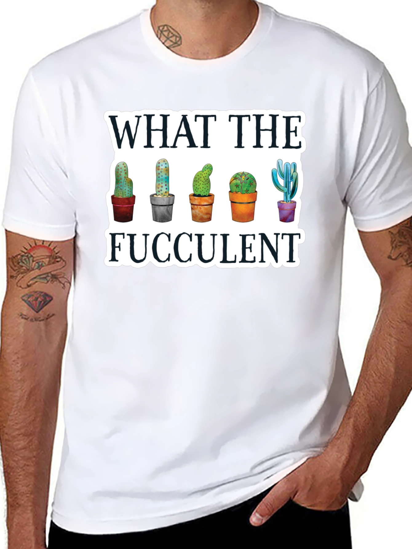 What the Fucculent T-Shirt