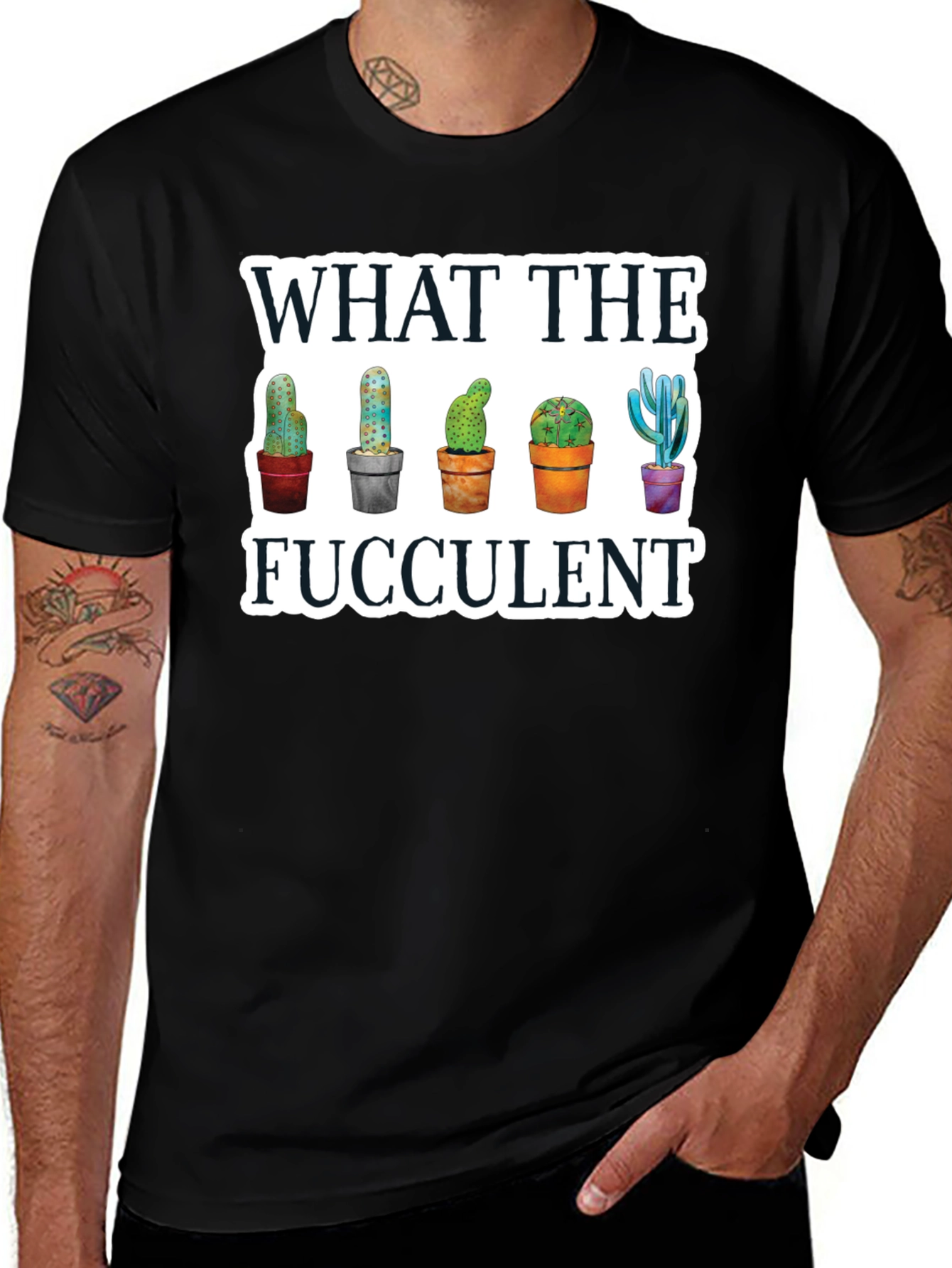 What the Fucculent T-Shirt