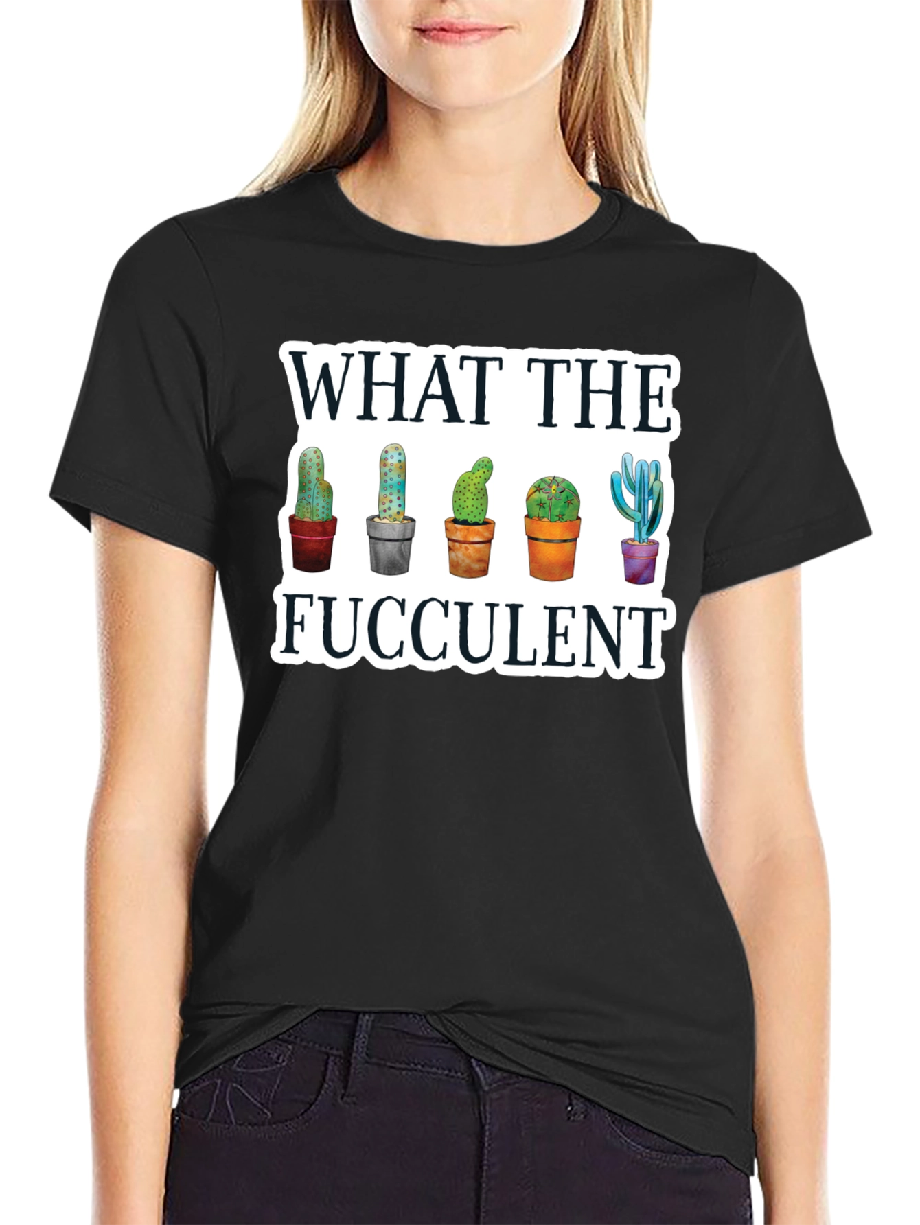 What the Fucculent T-Shirt