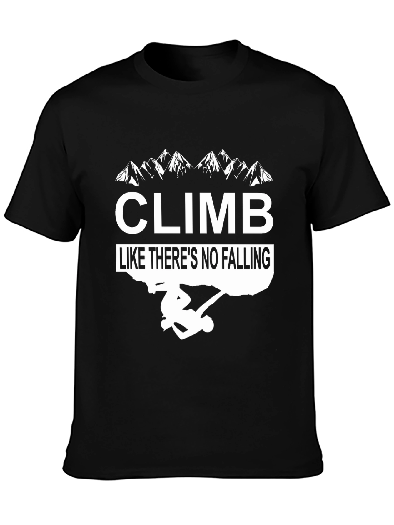 Climb Like Theres No Falling Black Graphic Tee