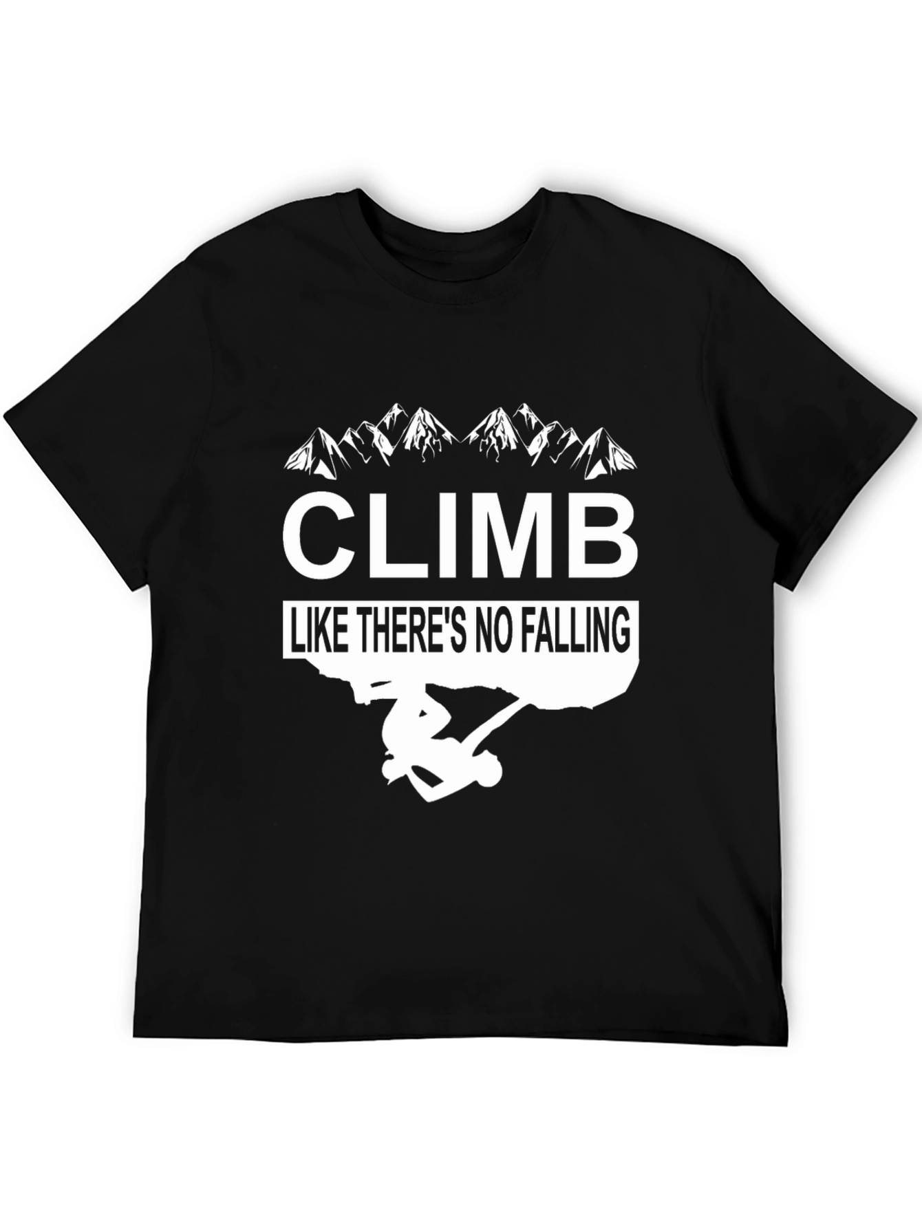 Climb Like Theres No Falling Black Graphic Tee