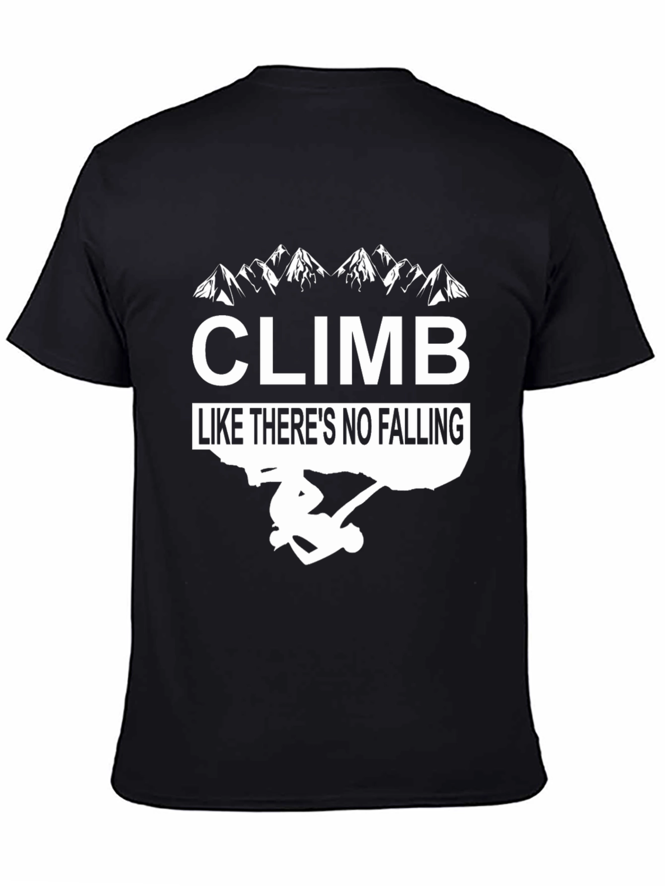 Climb Like Theres No Falling Black Graphic Tee