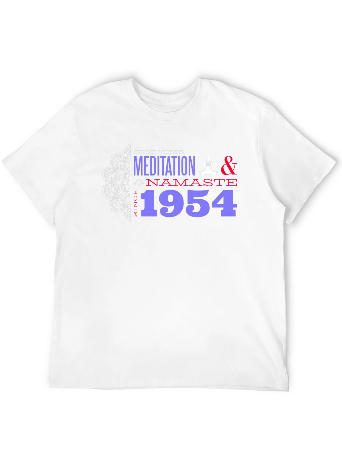 Meditation & Namaste Since 1954 Graphic T-Shirt