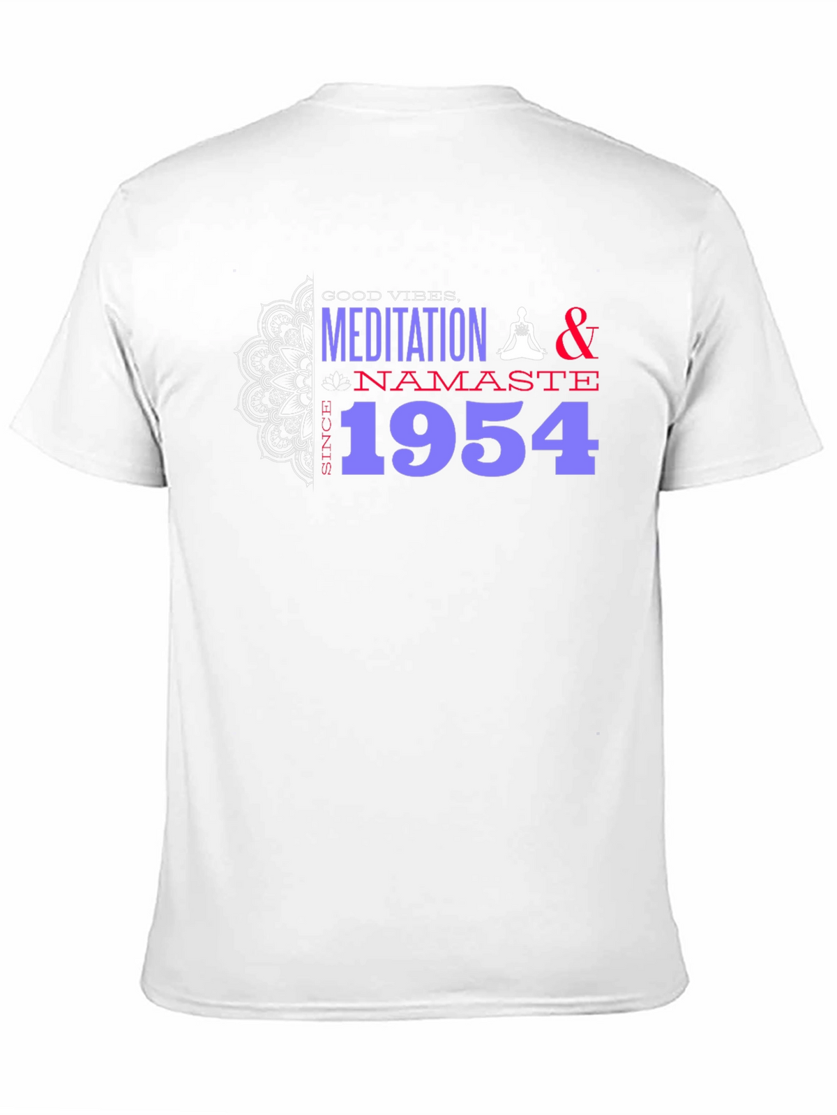 Meditation & Namaste Since 1954 Graphic T-Shirt