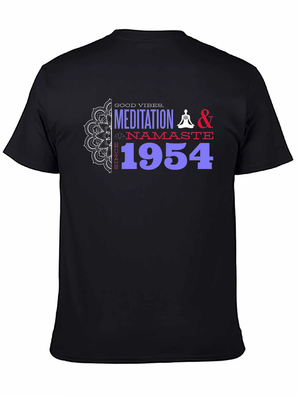 Meditation & Namaste Since 1954 Graphic T-Shirt