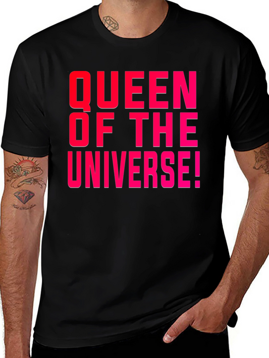 Queen of the Universe T-Shirt