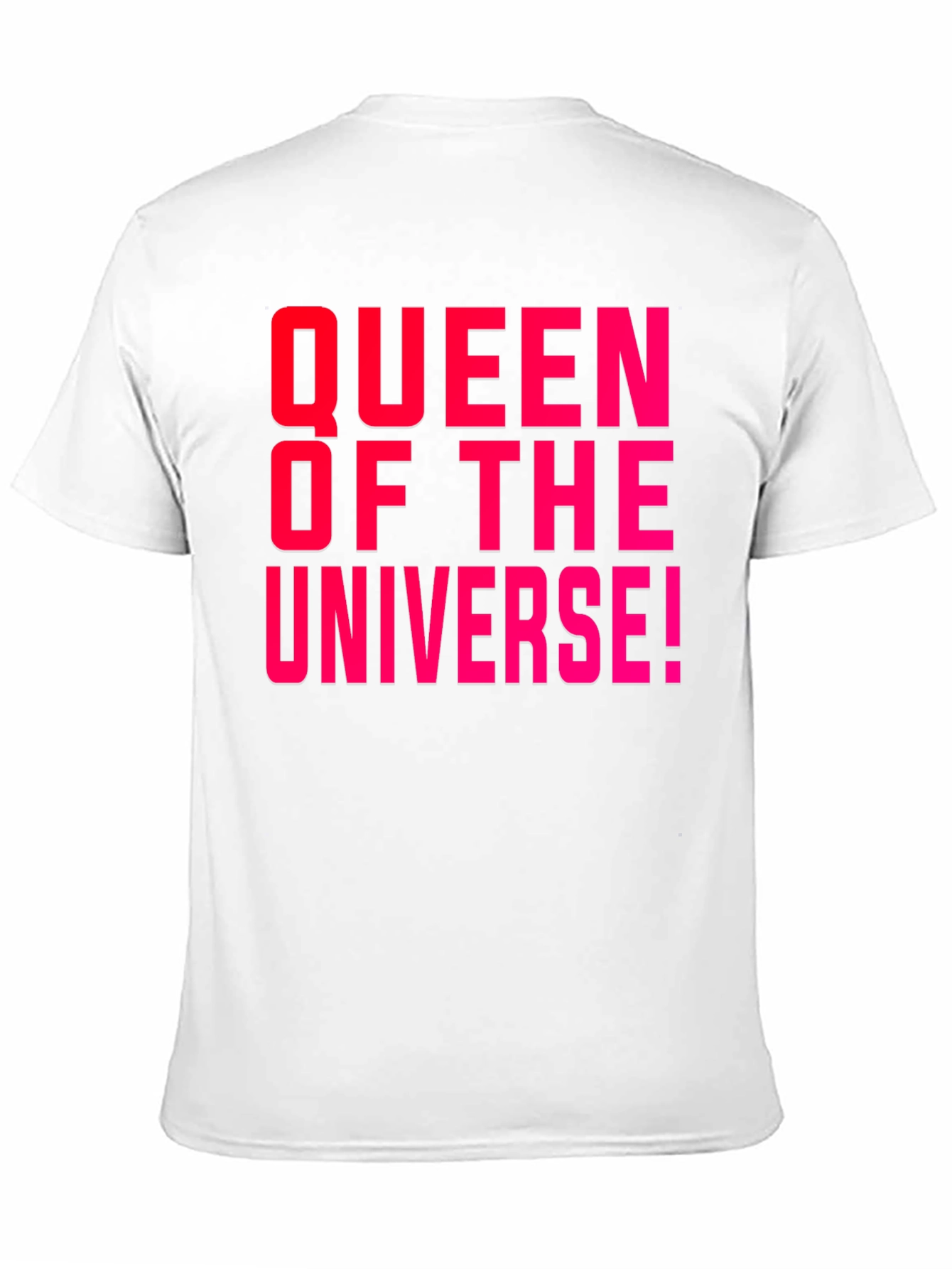 Queen of the Universe T-Shirt