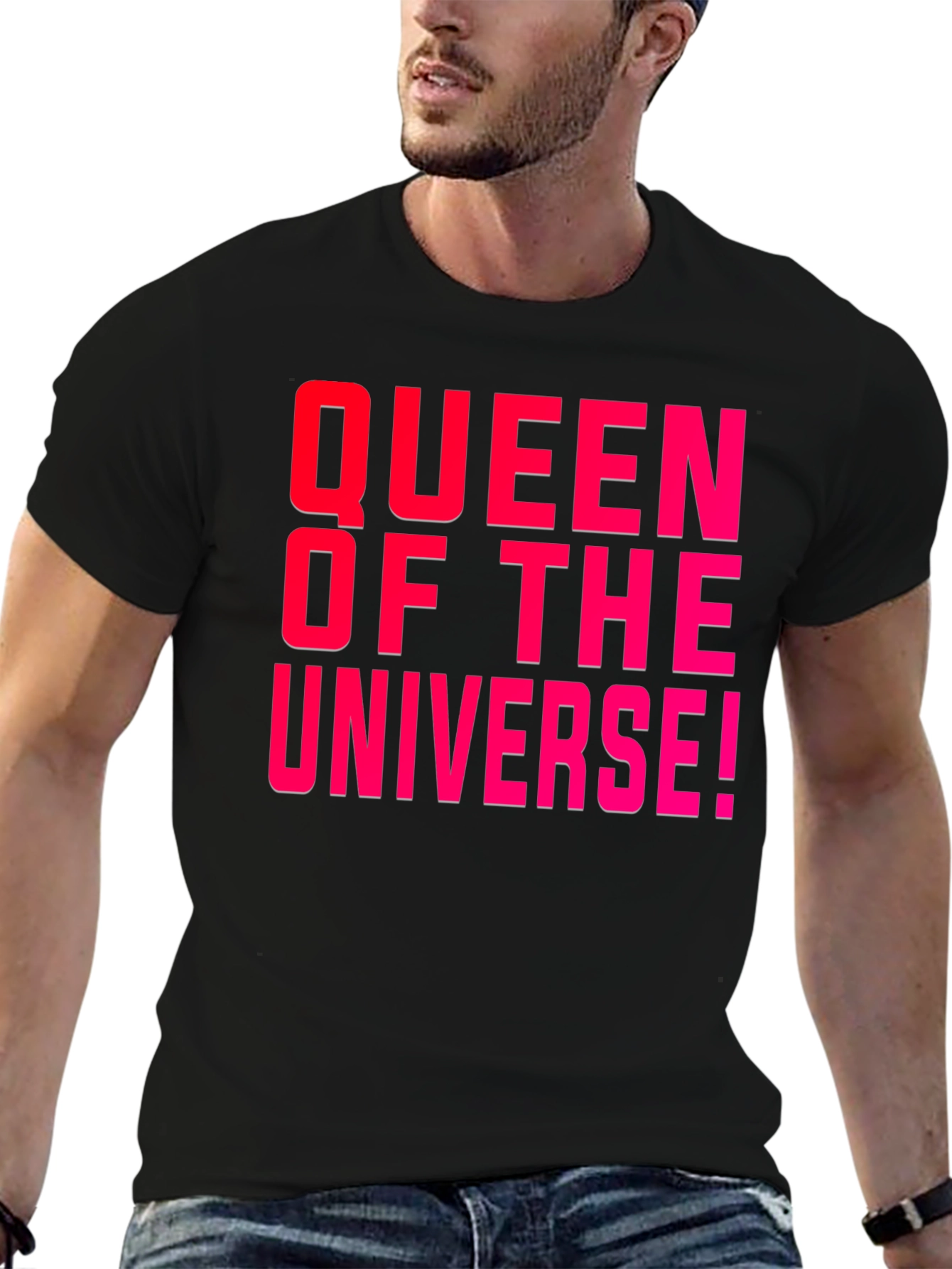 Queen of the Universe T-Shirt