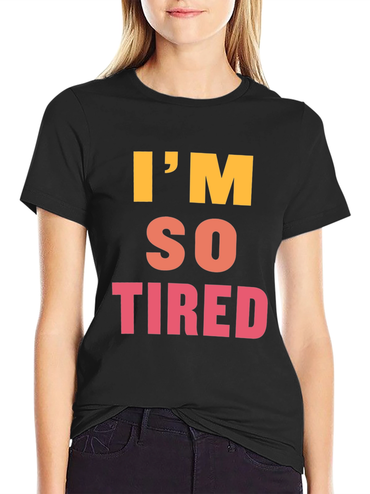 Im So Tired Graphic Tee - Black
