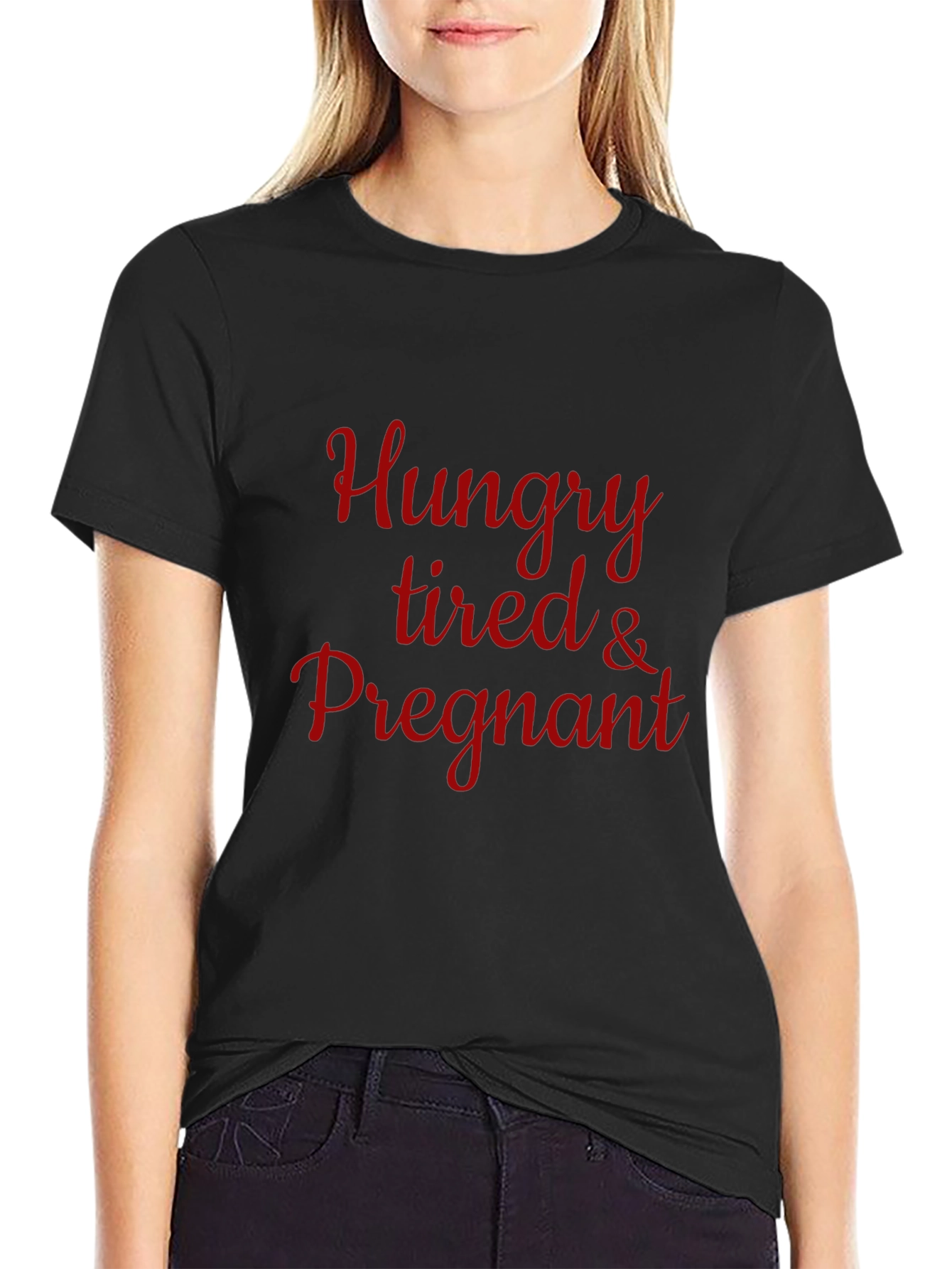 Hungry Tired & Pregnant T-Shirt - Maternity Tee